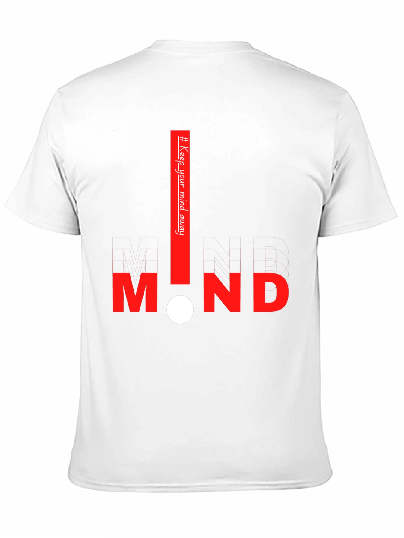 Keep Your Mind Away Graphic Tee