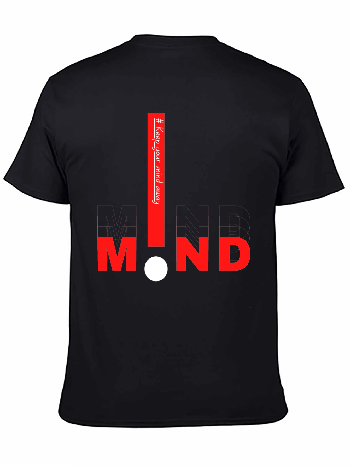 Keep Your Mind Away Graphic Tee