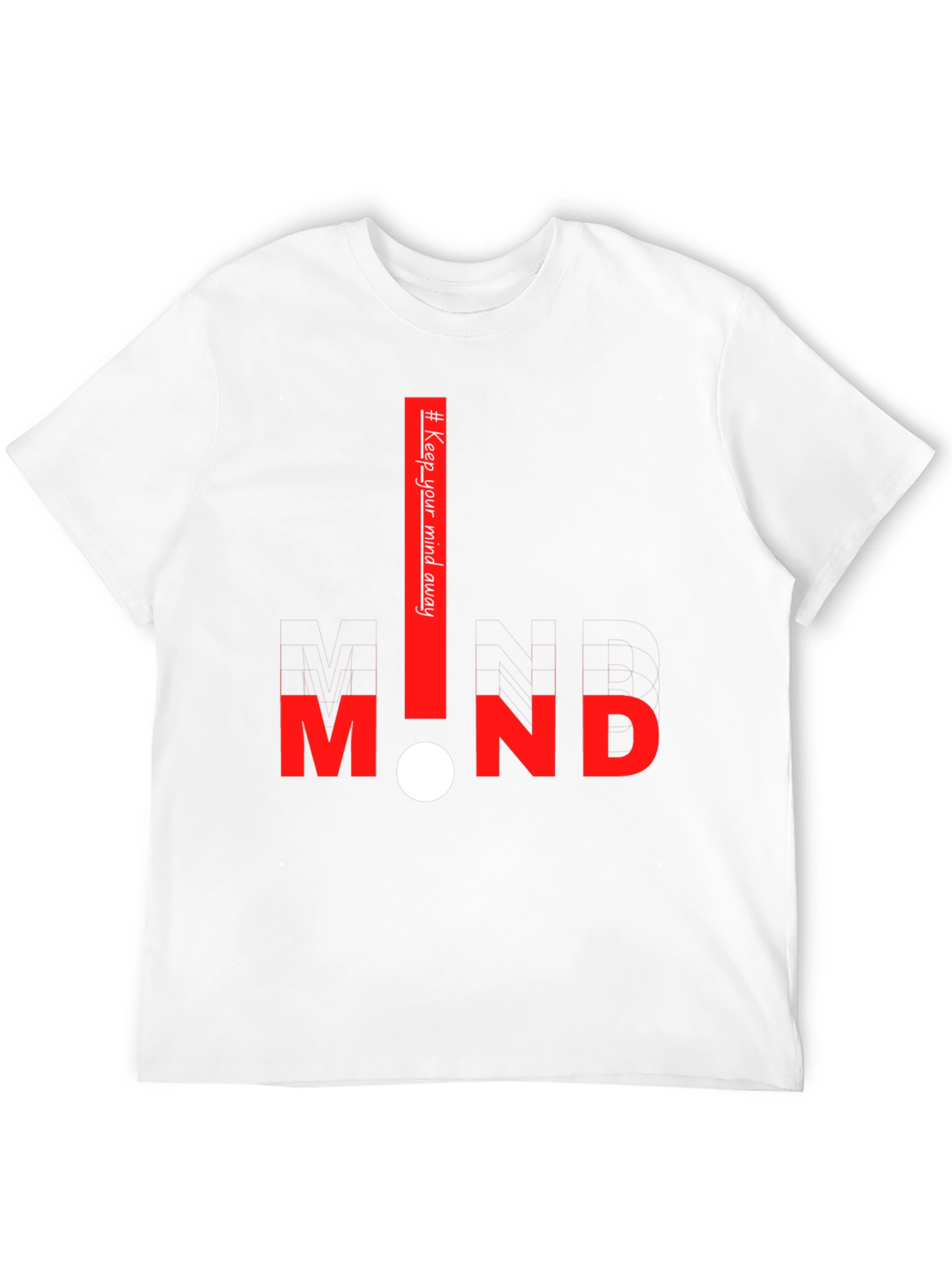 Keep Your Mind Away Graphic Tee