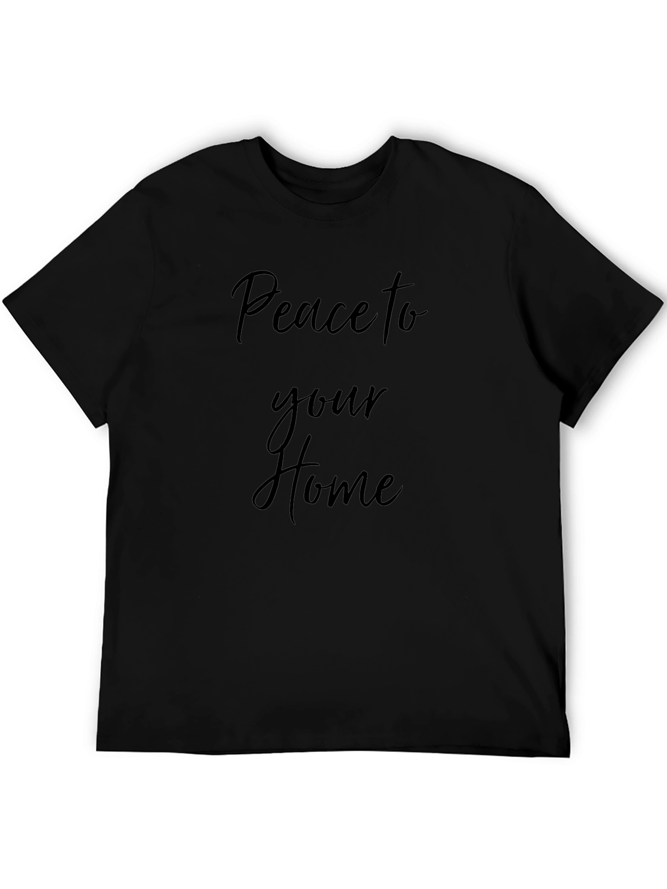 Peace to Your Home Black T-Shirt