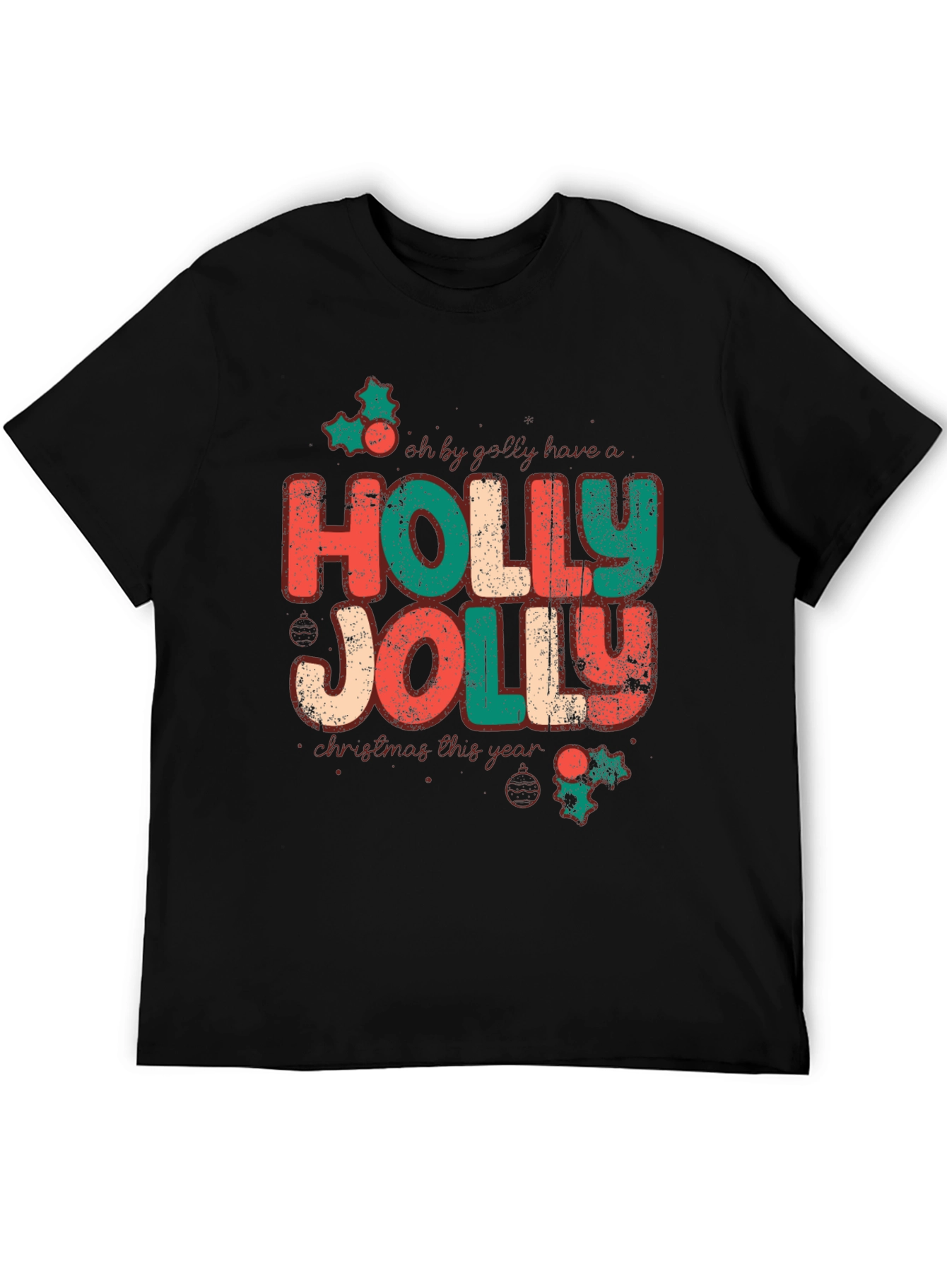Holly Jolly Christmas T-Shirt