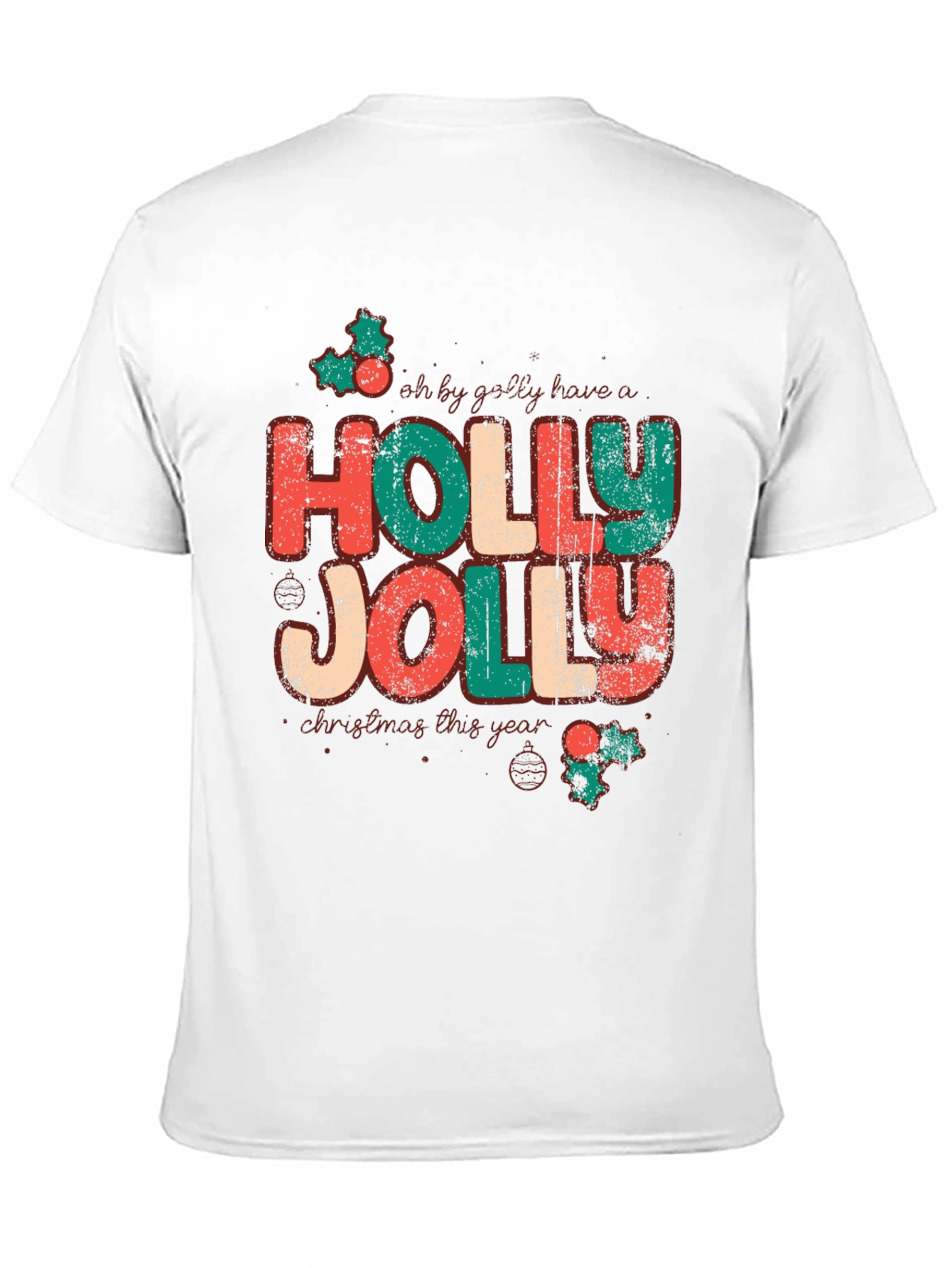 Holly Jolly Christmas T-Shirt