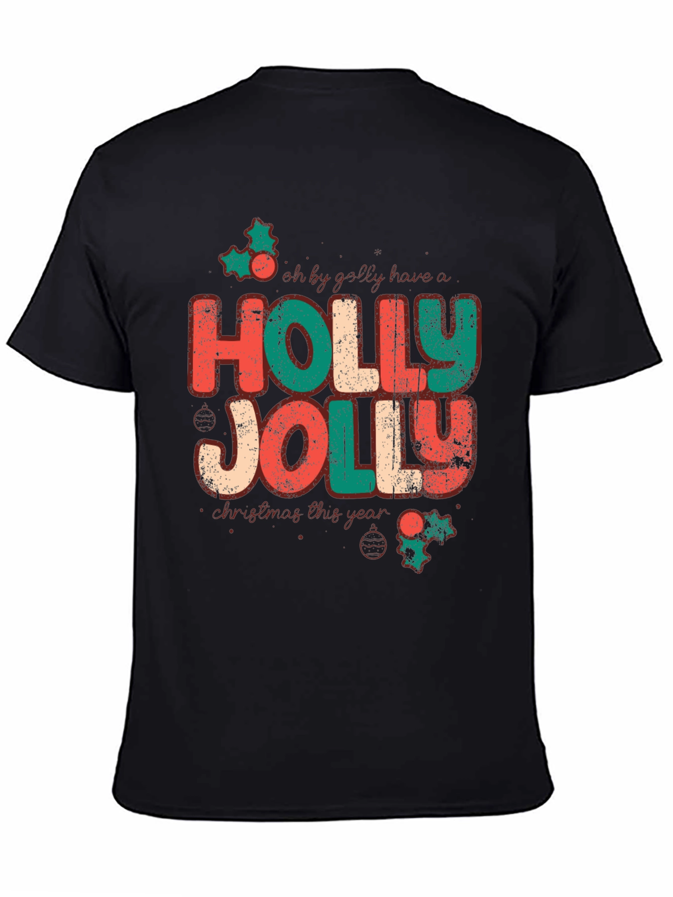 Holly Jolly Christmas T-Shirt