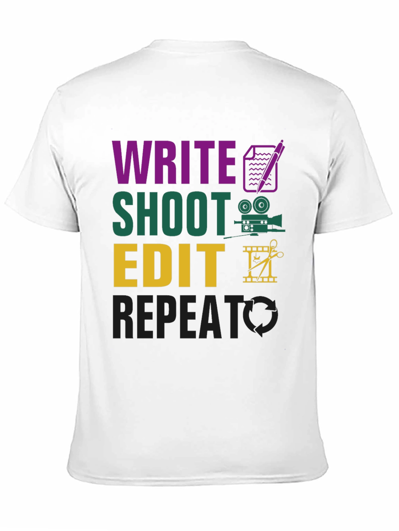 Write Shoot Edit Repeat Filmmaker T-Shirt