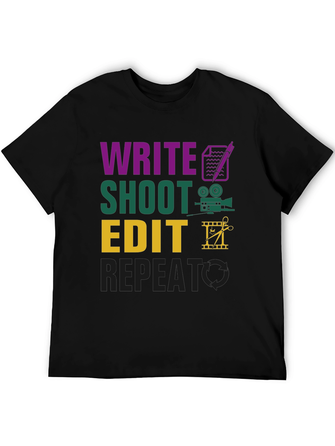 Write Shoot Edit Repeat Filmmaker T-Shirt