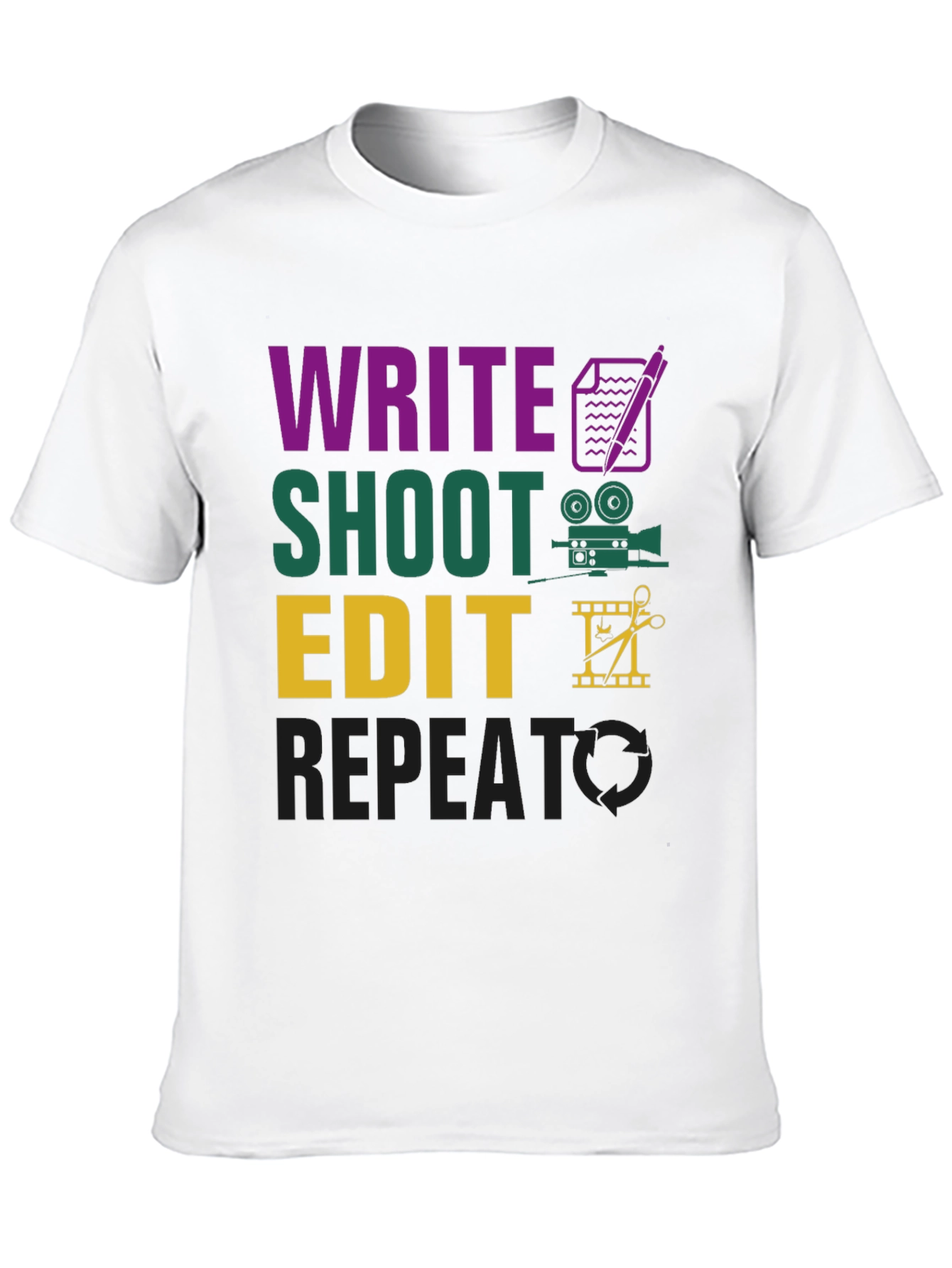 Write Shoot Edit Repeat Filmmaker T-Shirt