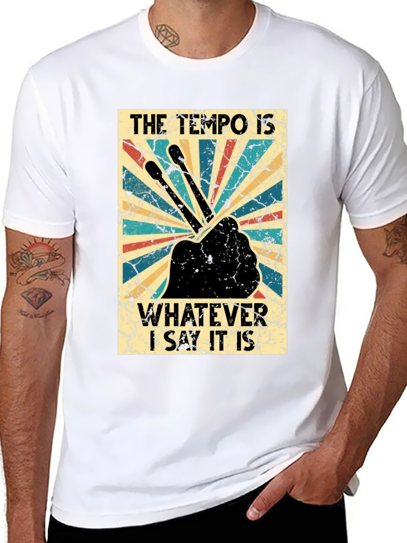 The Tempo Is Whatever I Say It Is T-Shirt