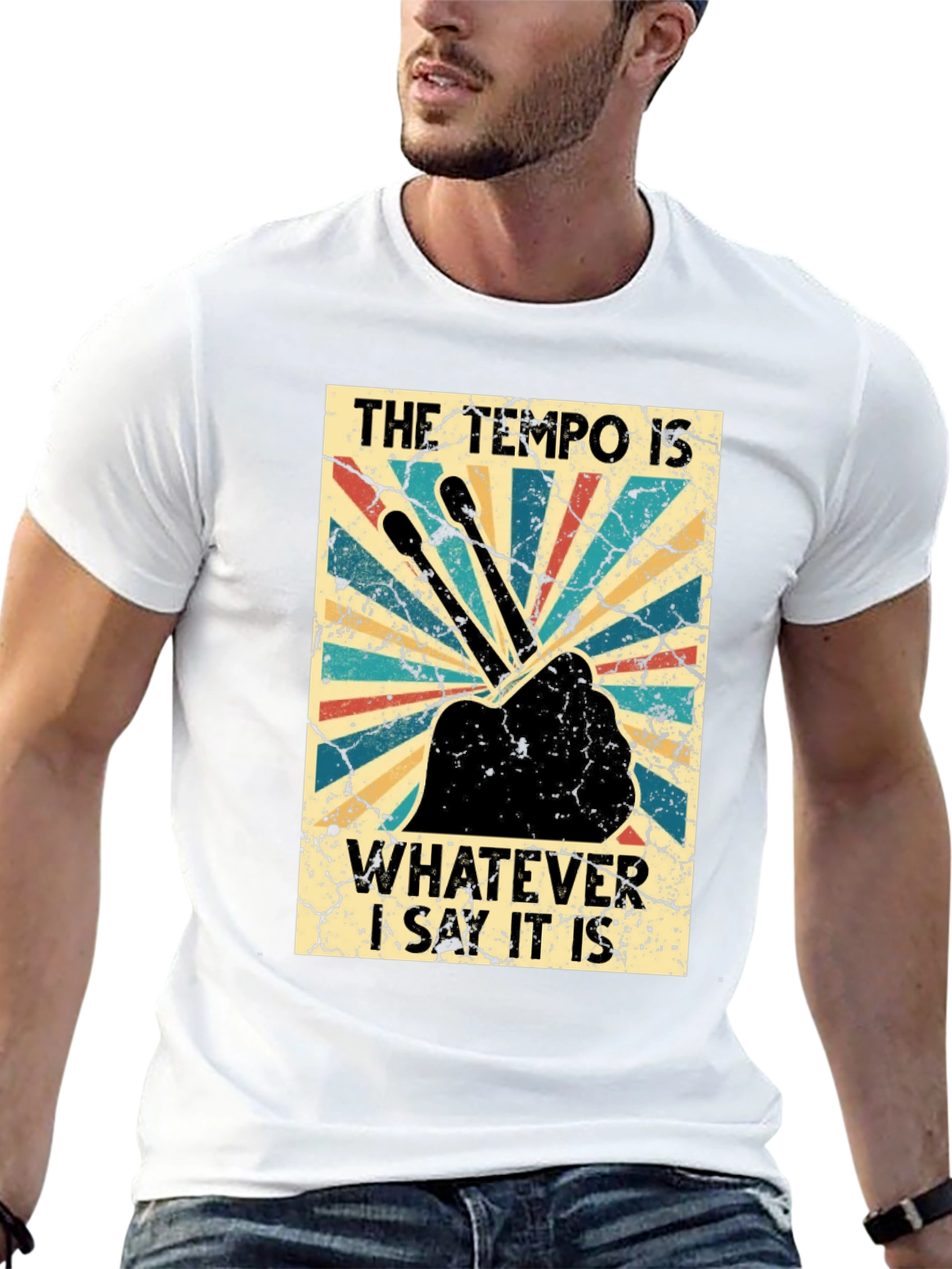 The Tempo Is Whatever I Say It Is T-Shirt