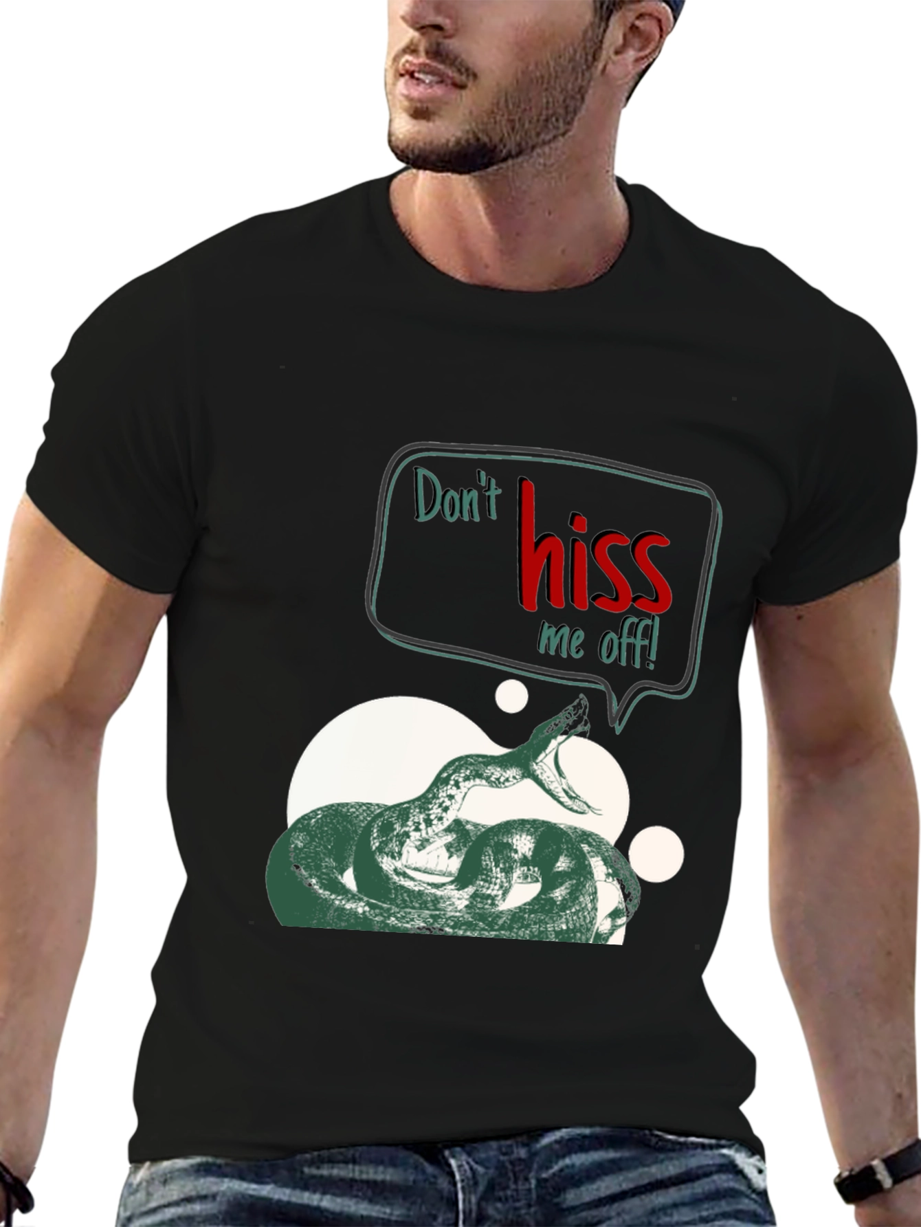 Dont Hiss Me Off T-Shirt