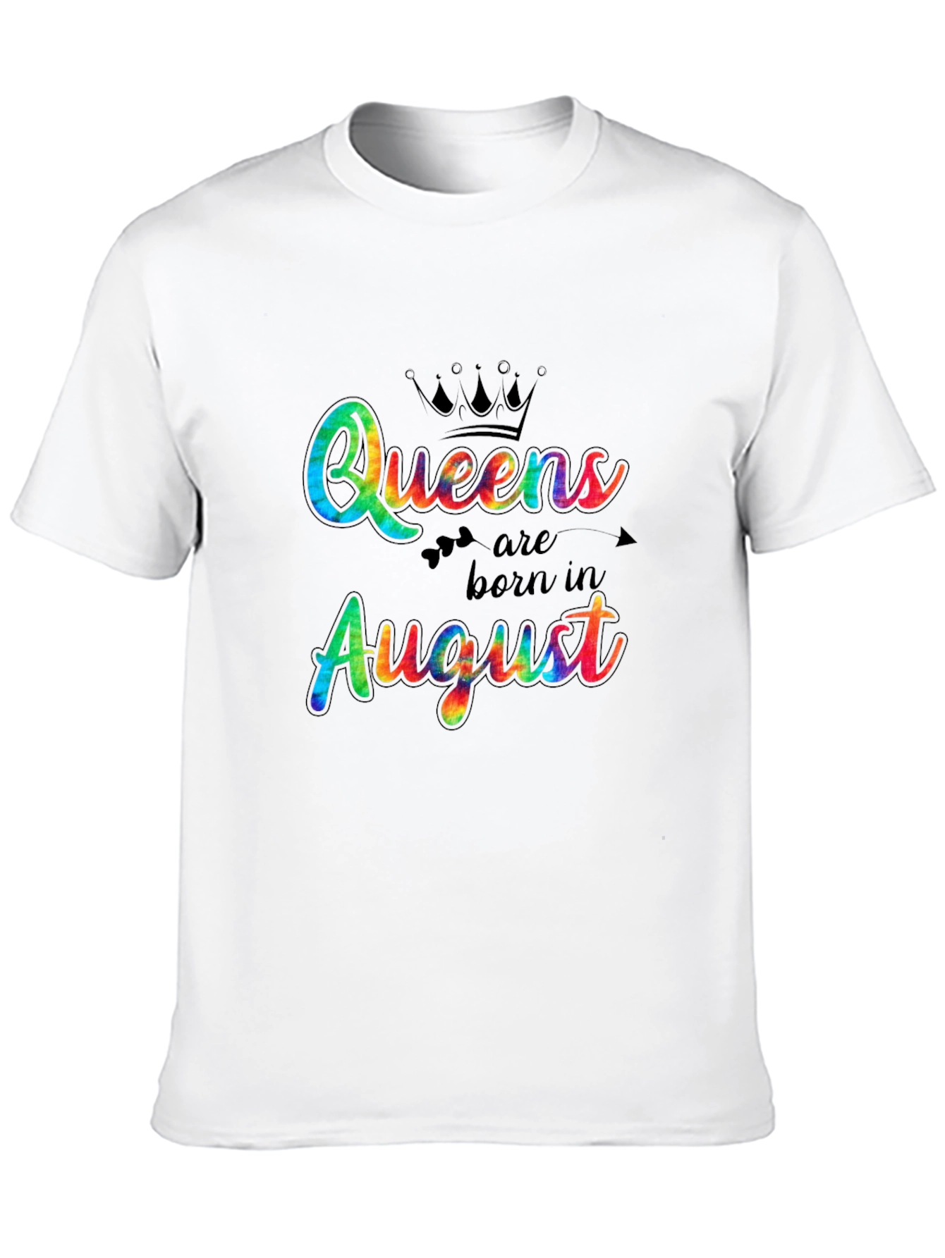 Queens Born in August Tie-Dye T-Shirt