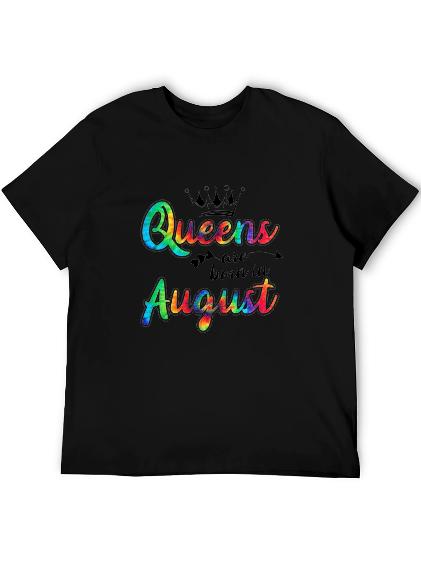 Queens Born in August Tie-Dye T-Shirt