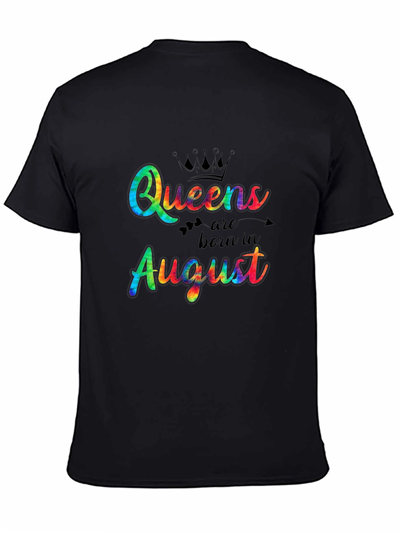 Queens Born in August Tie-Dye T-Shirt