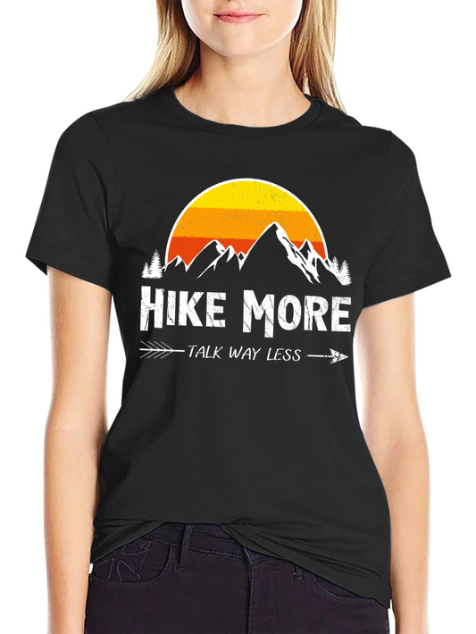 Hike More T-Shirt - Adventure Graphic Tee