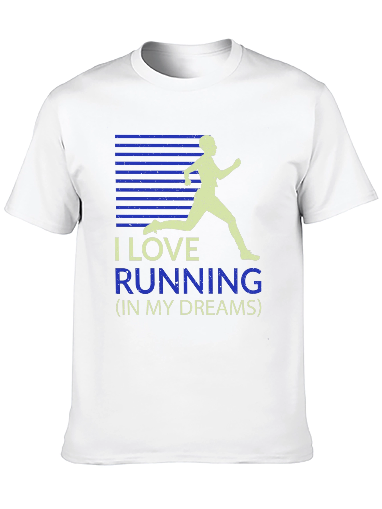 I Love Running T-Shirt - Dream Running Shirt