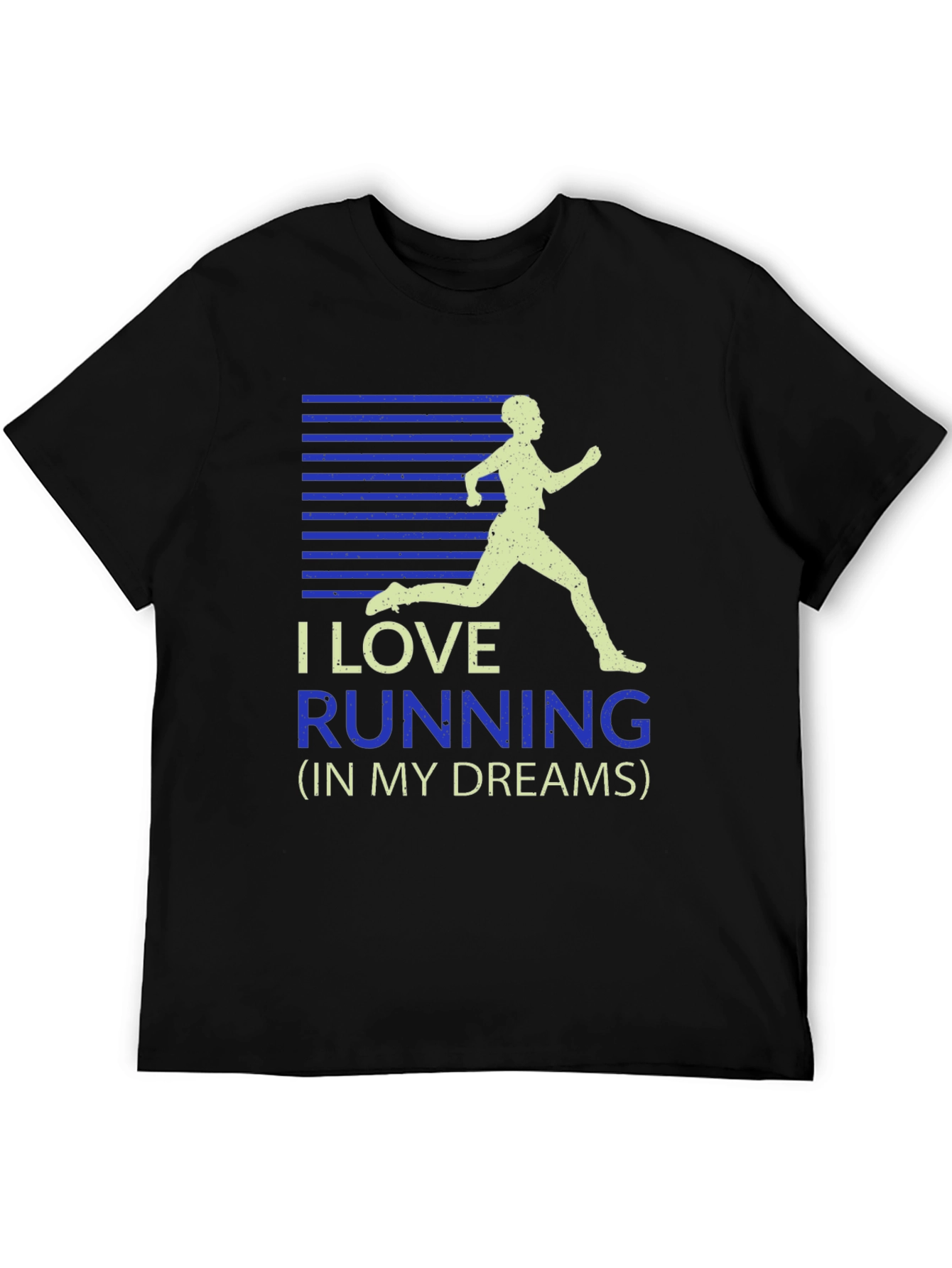 I Love Running T-Shirt - Dream Running Shirt