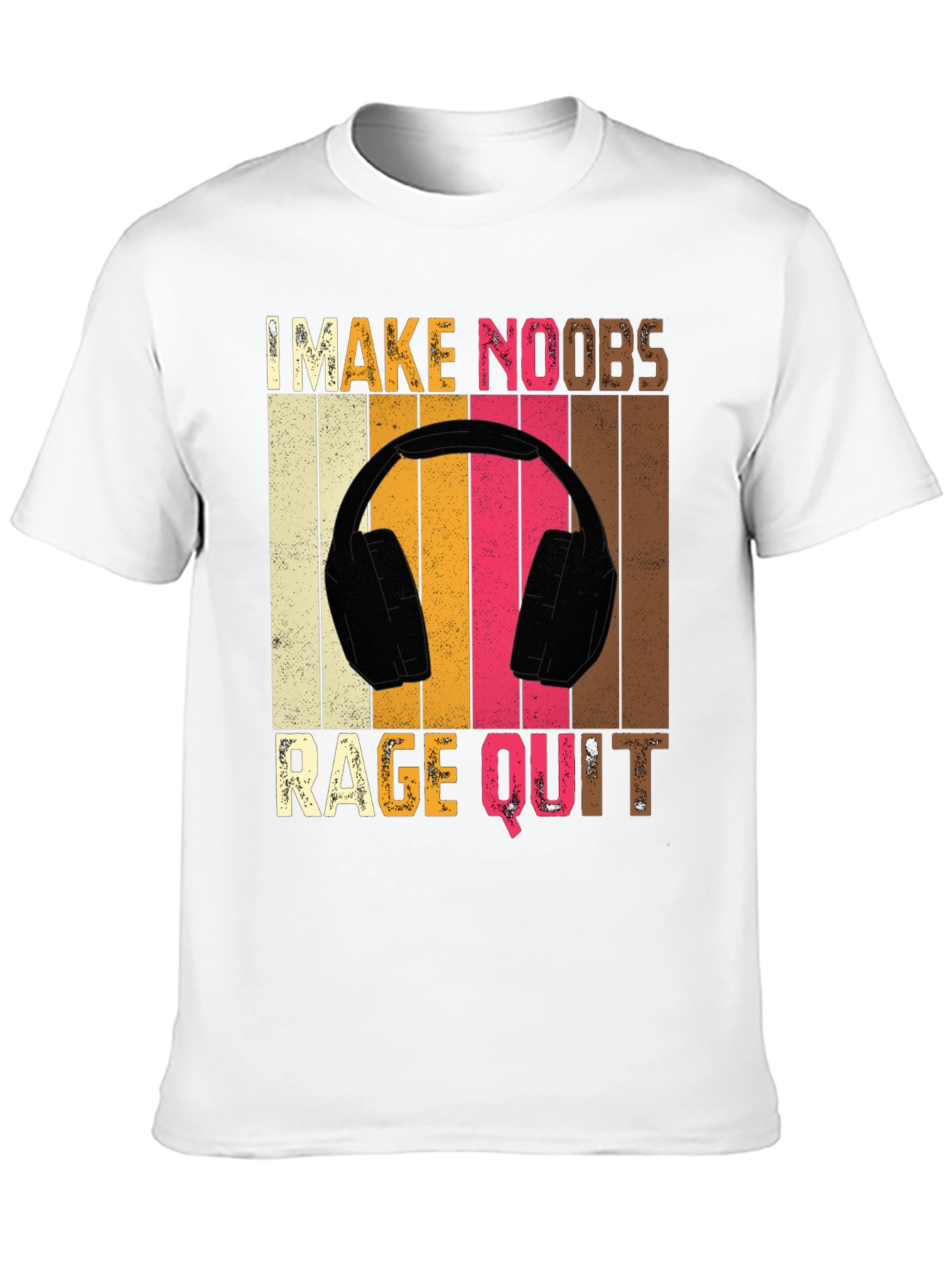 I Make Noobs Rage Quit Gamer T-Shirt