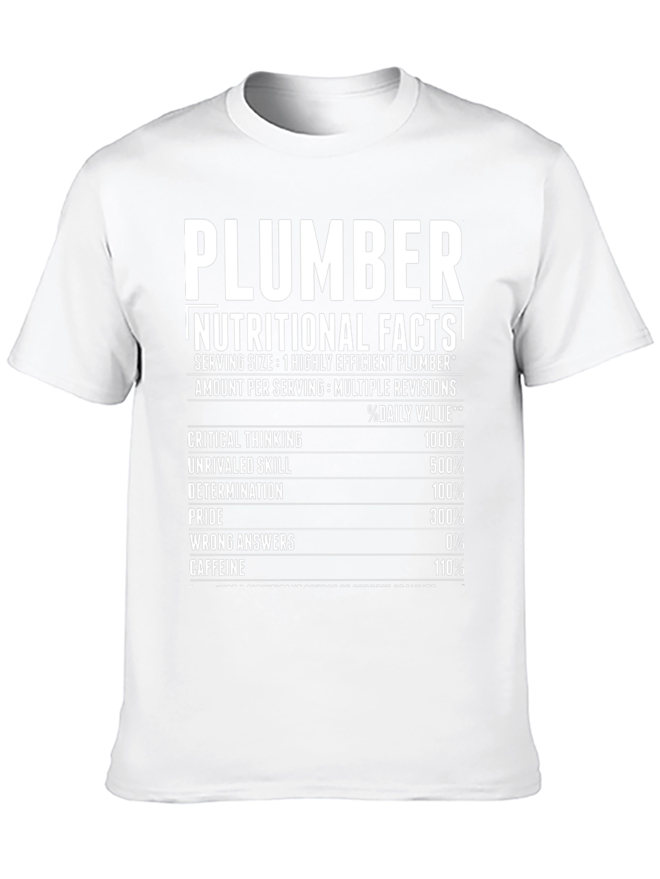 Plumber Nutritional Facts Graphic Tee