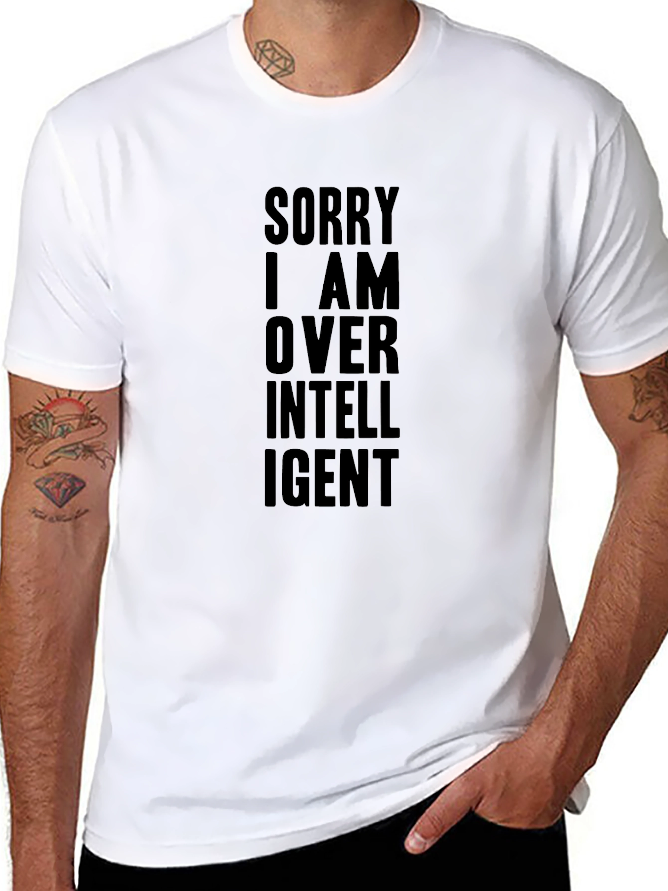 Sorry I am Over Intelligent Graphic T-Shirt