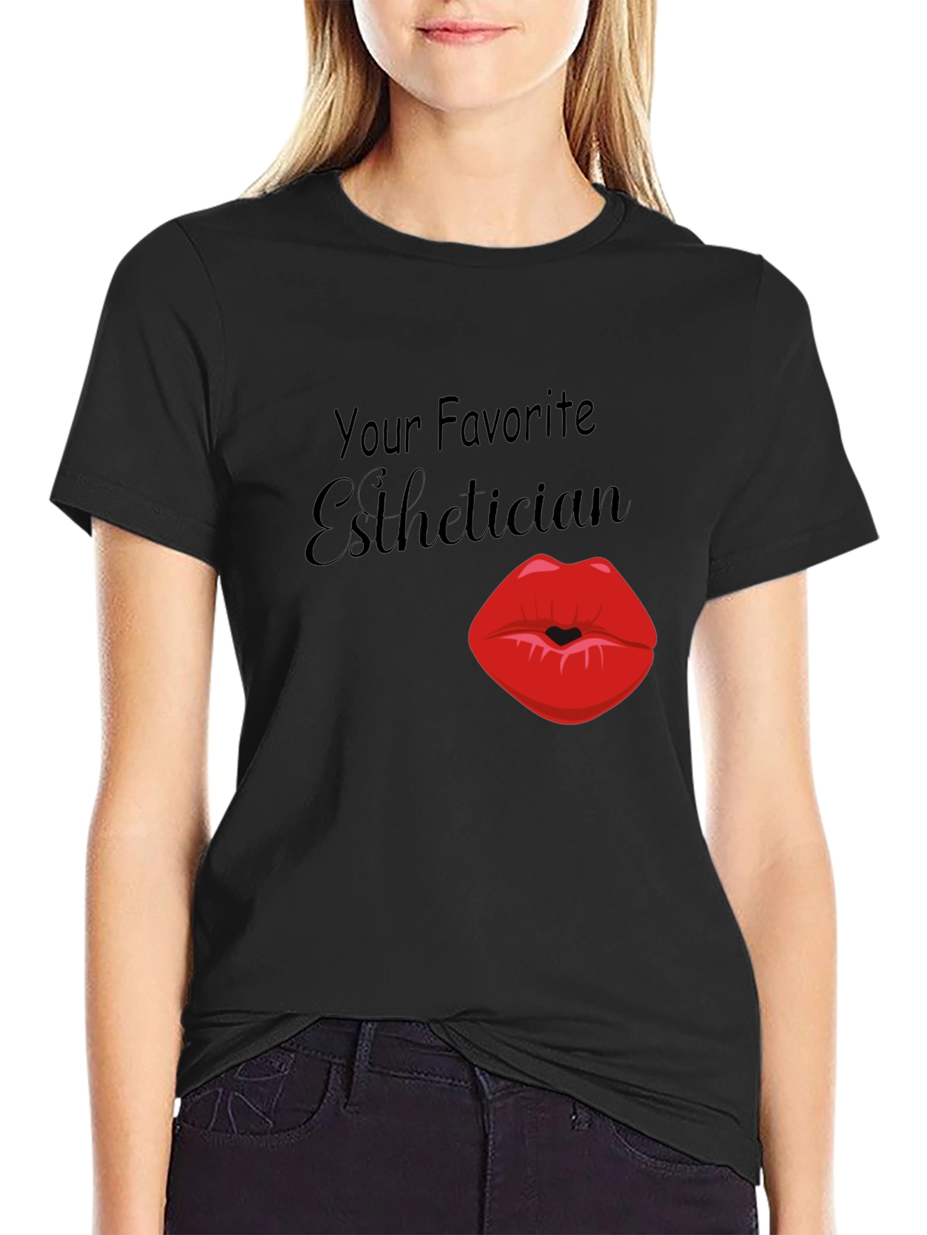 Your Favorite Esthetician T-Shirt