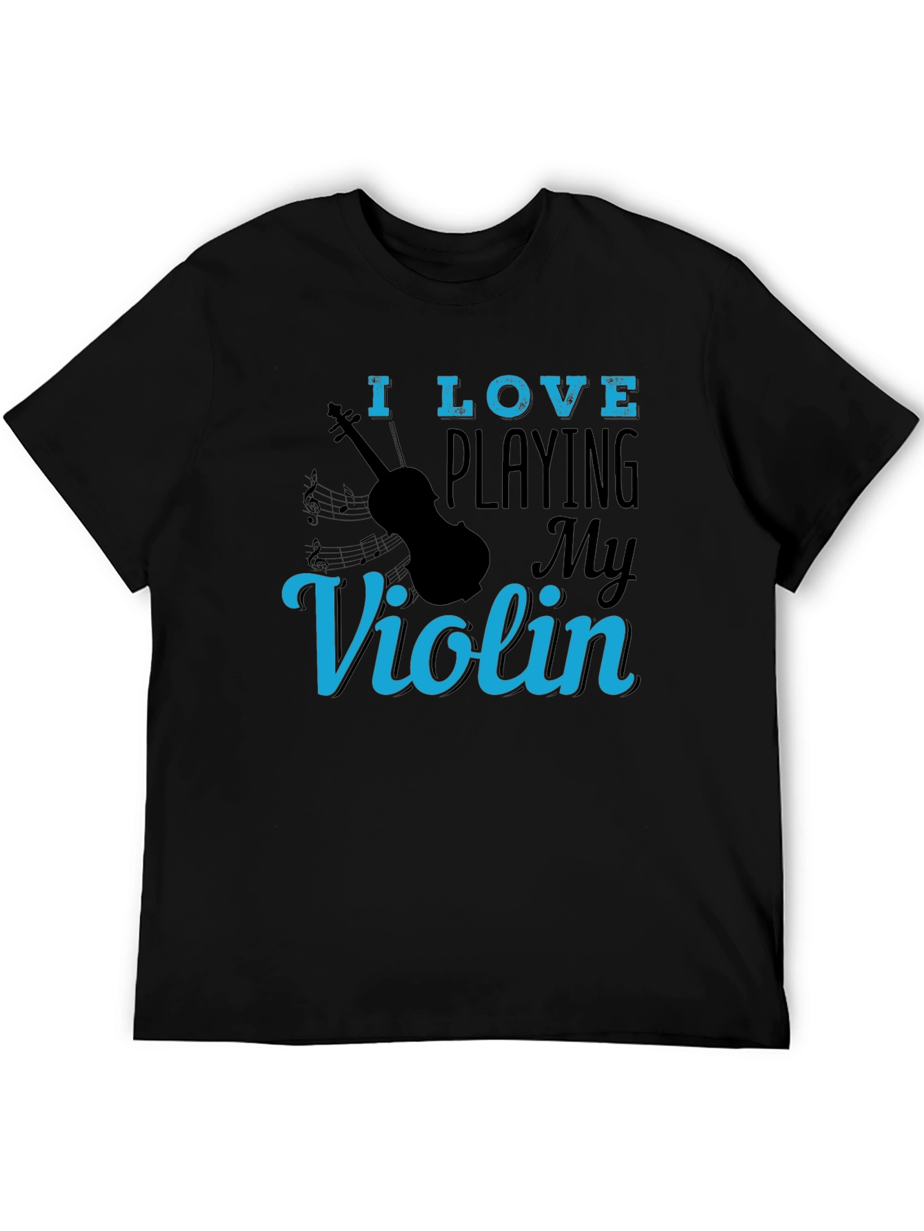 I Love Playing My Violin T-Shirt