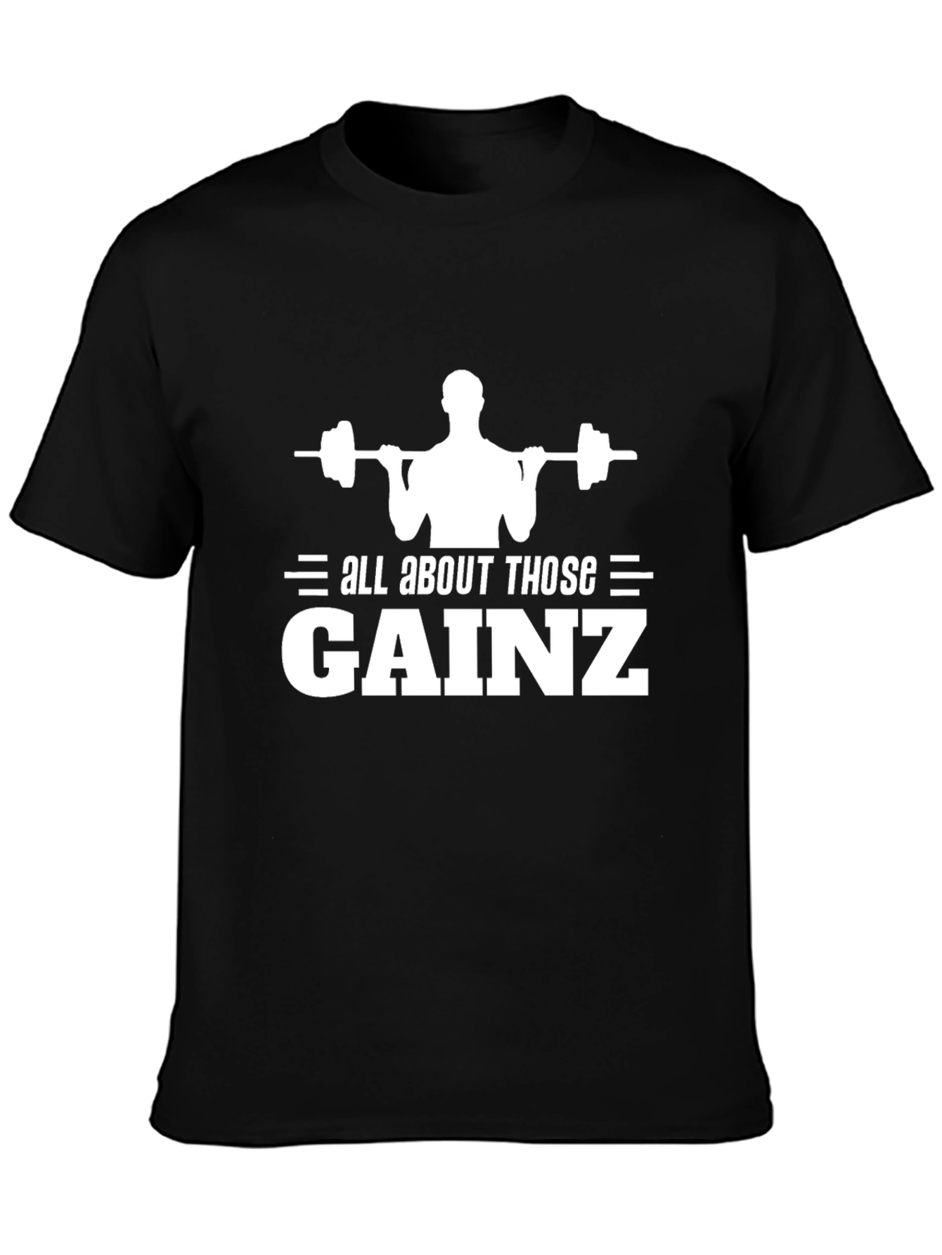 All About Those Gainz Black Graphic T-Shirt