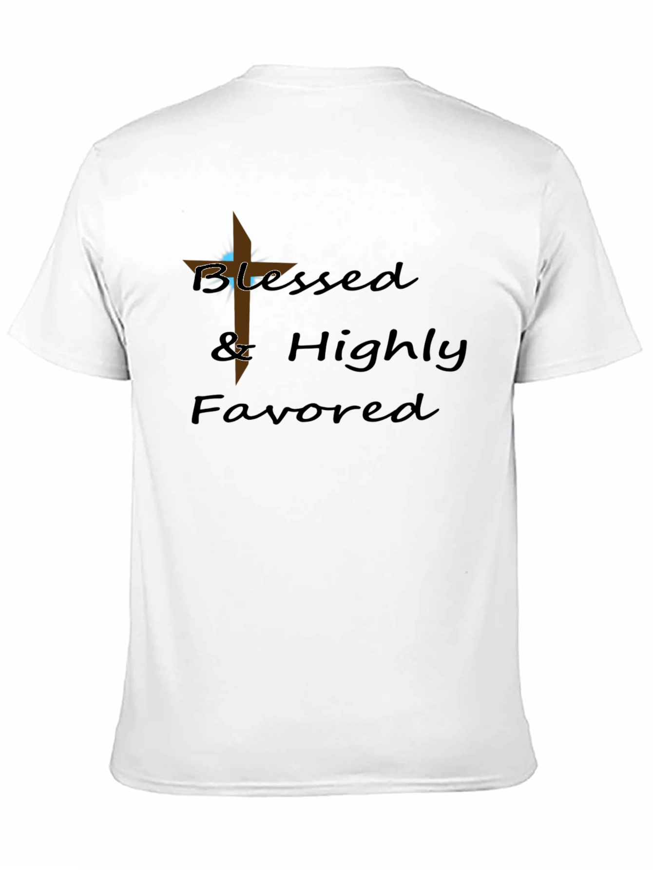 Blessed & Highly Favored T-Shirt - Christian Apparel