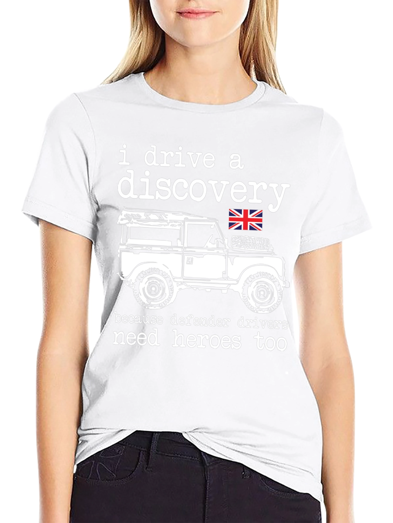 I Drive a Discovery T-Shirt - Defender Hero Tee