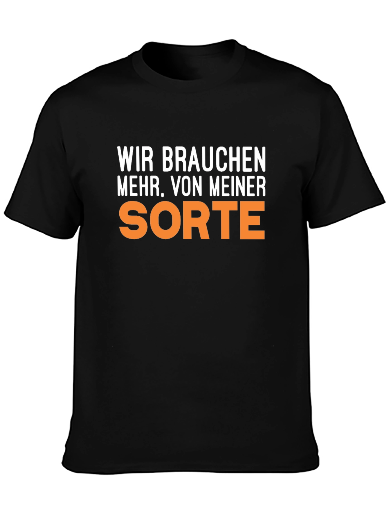 Wir Brauchen T-Shirt German Slogan Funny Tee