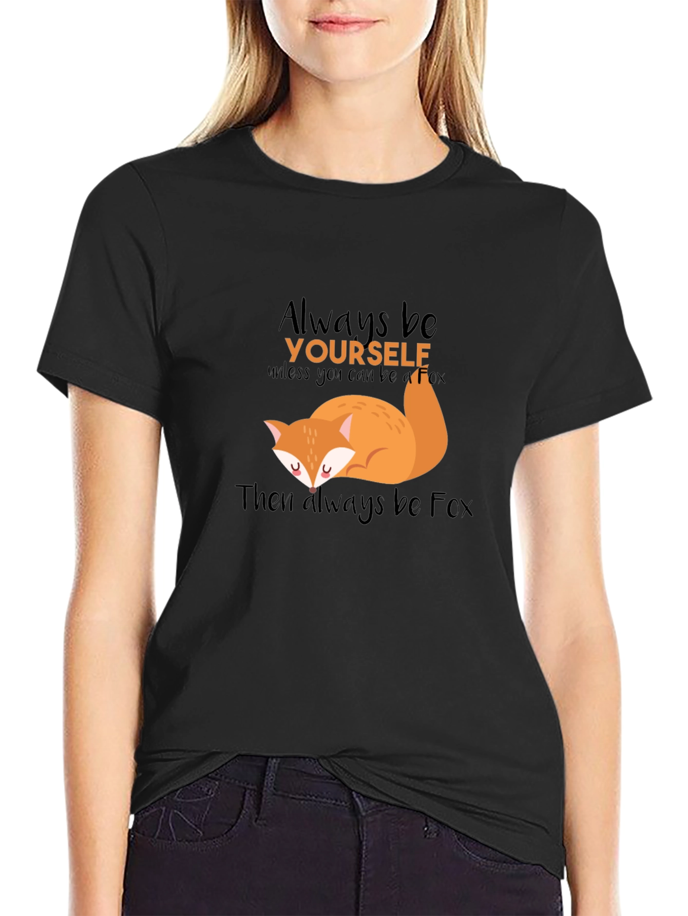 Always Be Yourself Fox Graphic T-Shirt