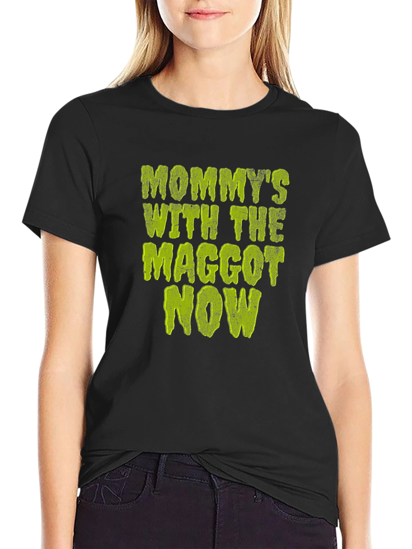 Mommys with the Maggot Now T-Shirt