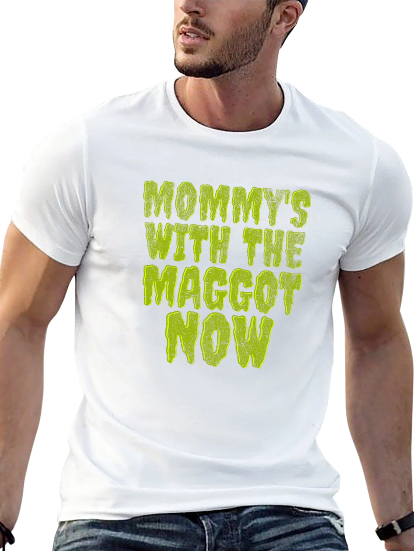 Mommys with the Maggot Now T-Shirt