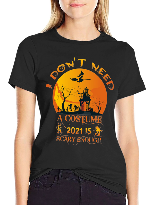 Halloween 2021 Scary Enough T-Shirt