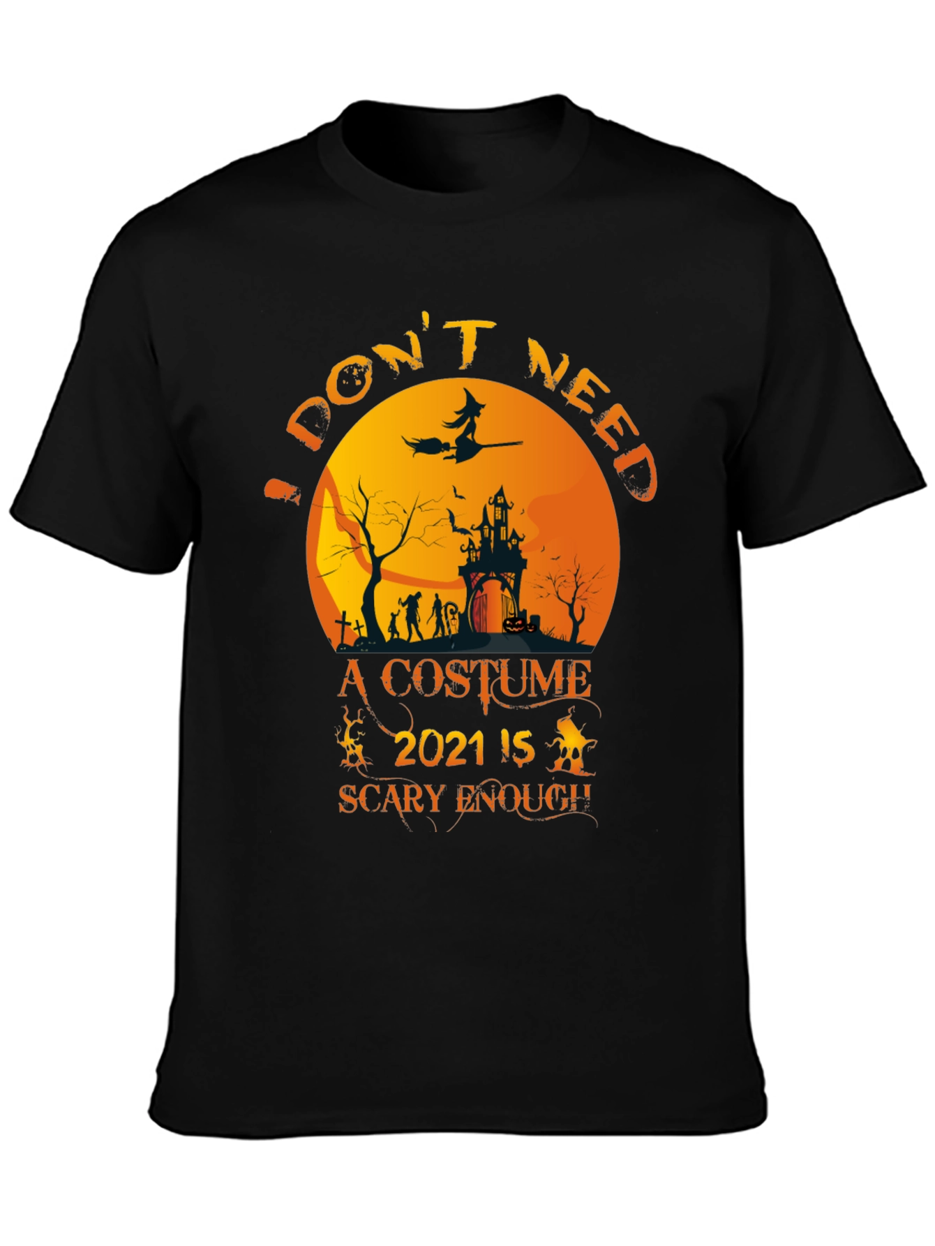 Halloween 2021 Scary Enough T-Shirt