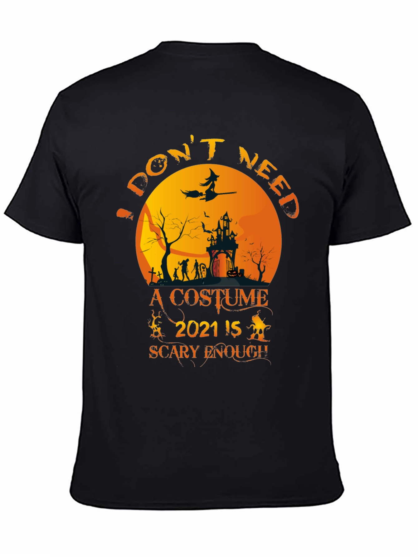 Halloween 2021 Scary Enough T-Shirt