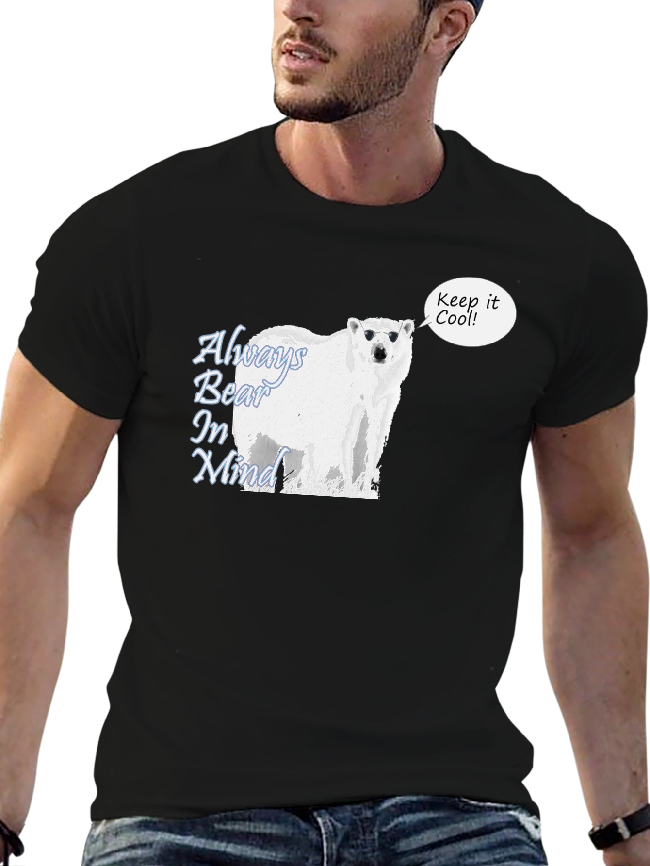 Cool Bear Graphic Tee - Always Bear In Mind