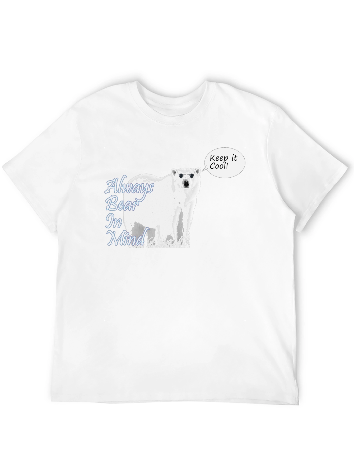 Cool Bear Graphic Tee - Always Bear In Mind