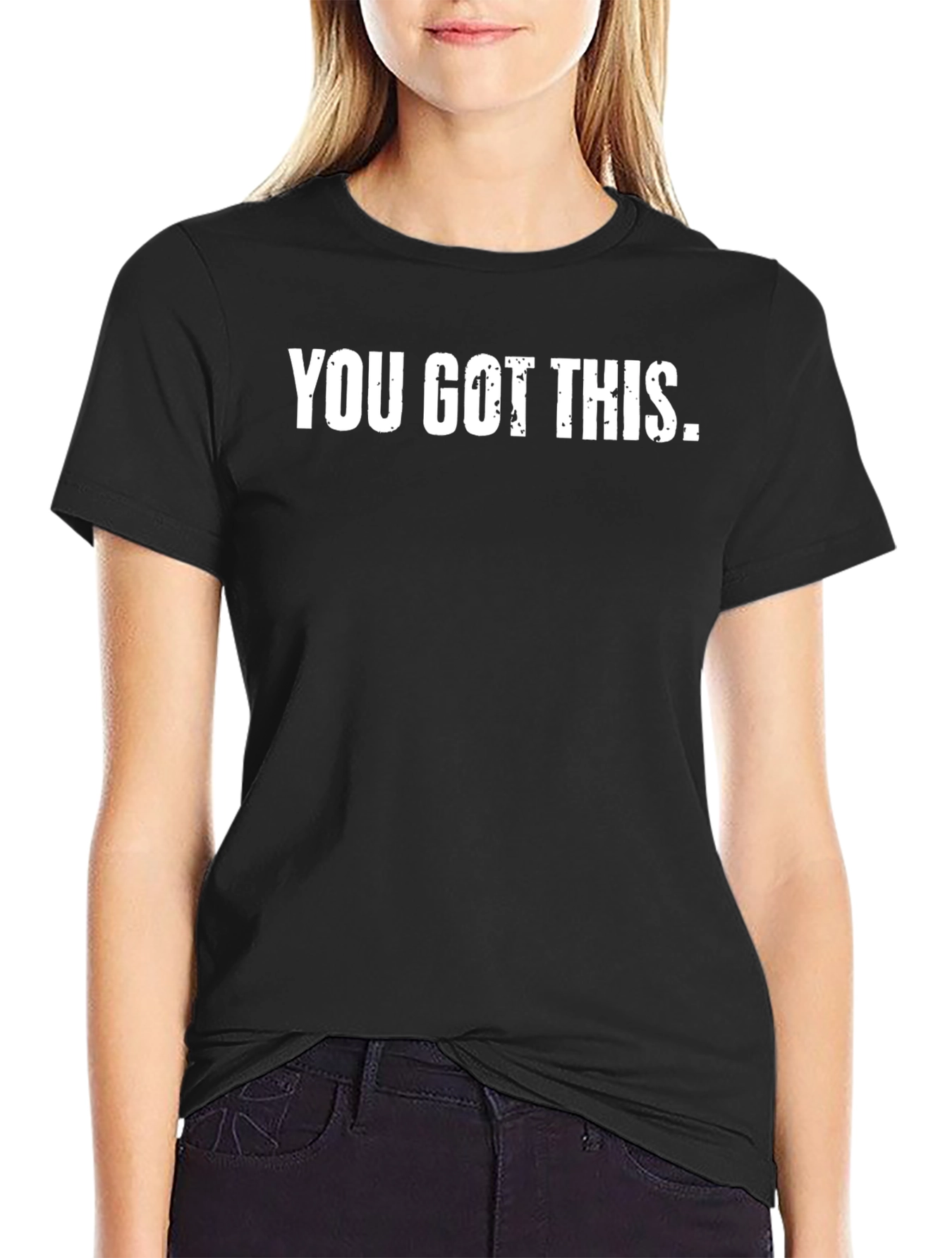 You Got This Black Graphic T-Shirt