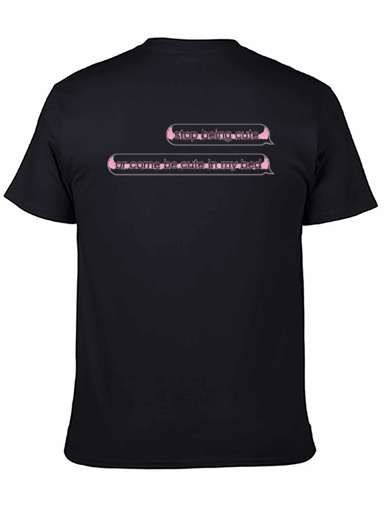 Stop Being Cute Black T-Shirt