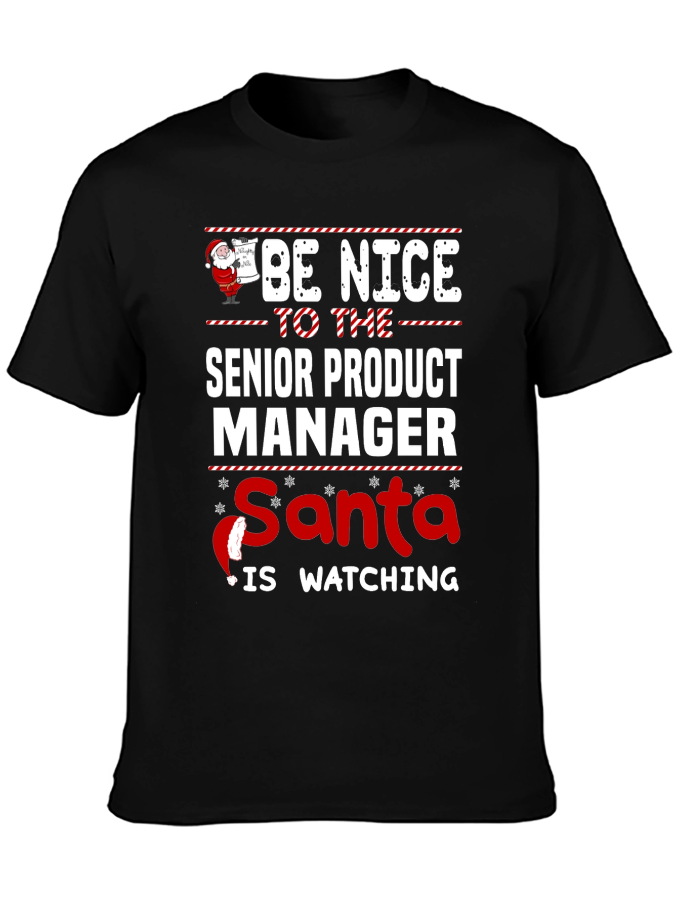 Senior Product Manager Santa Watching Christmas T-Shirt