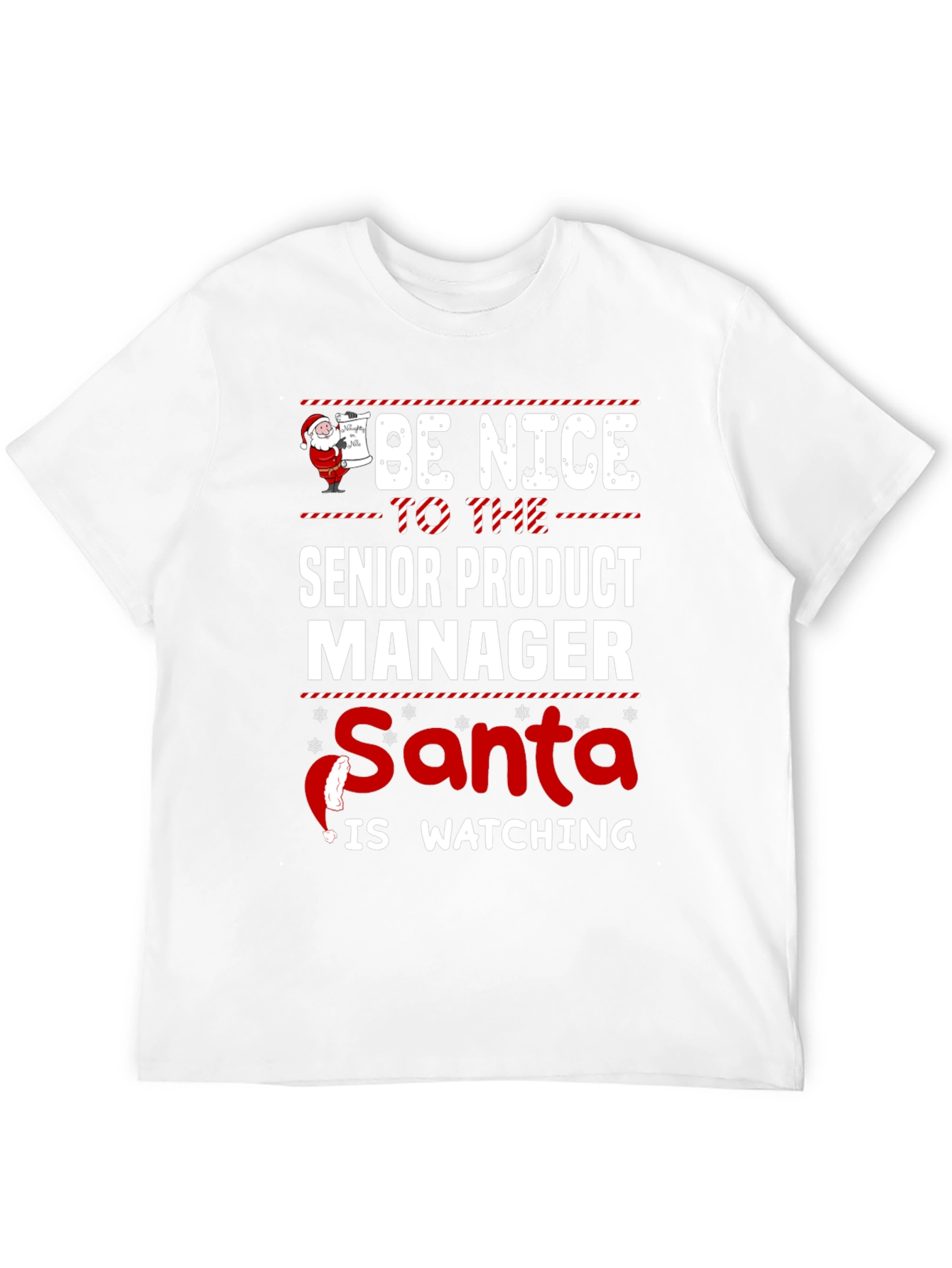 Senior Product Manager Santa Watching Christmas T-Shirt