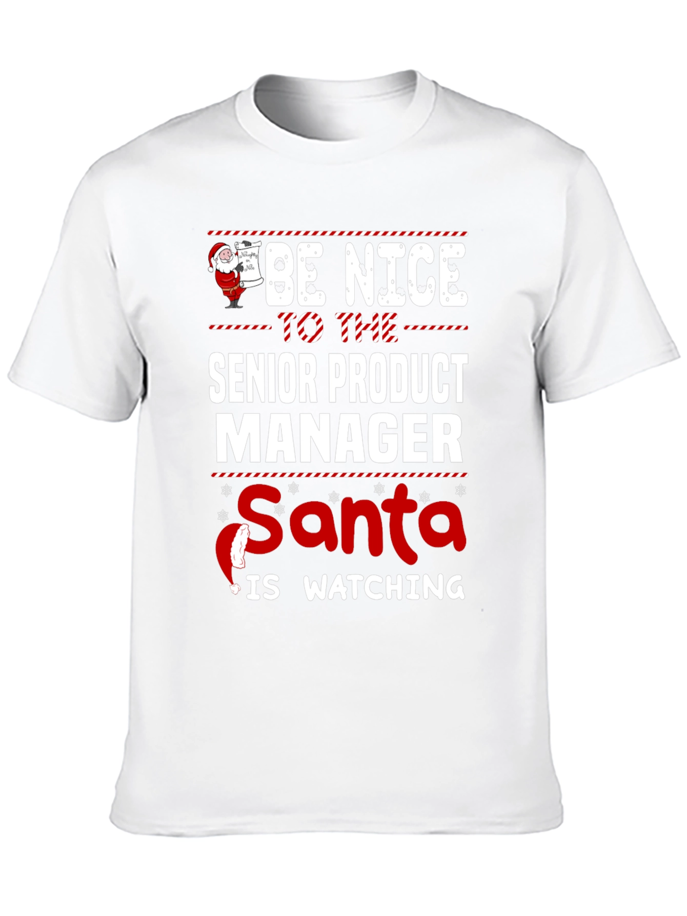 Senior Product Manager Santa Watching Christmas T-Shirt