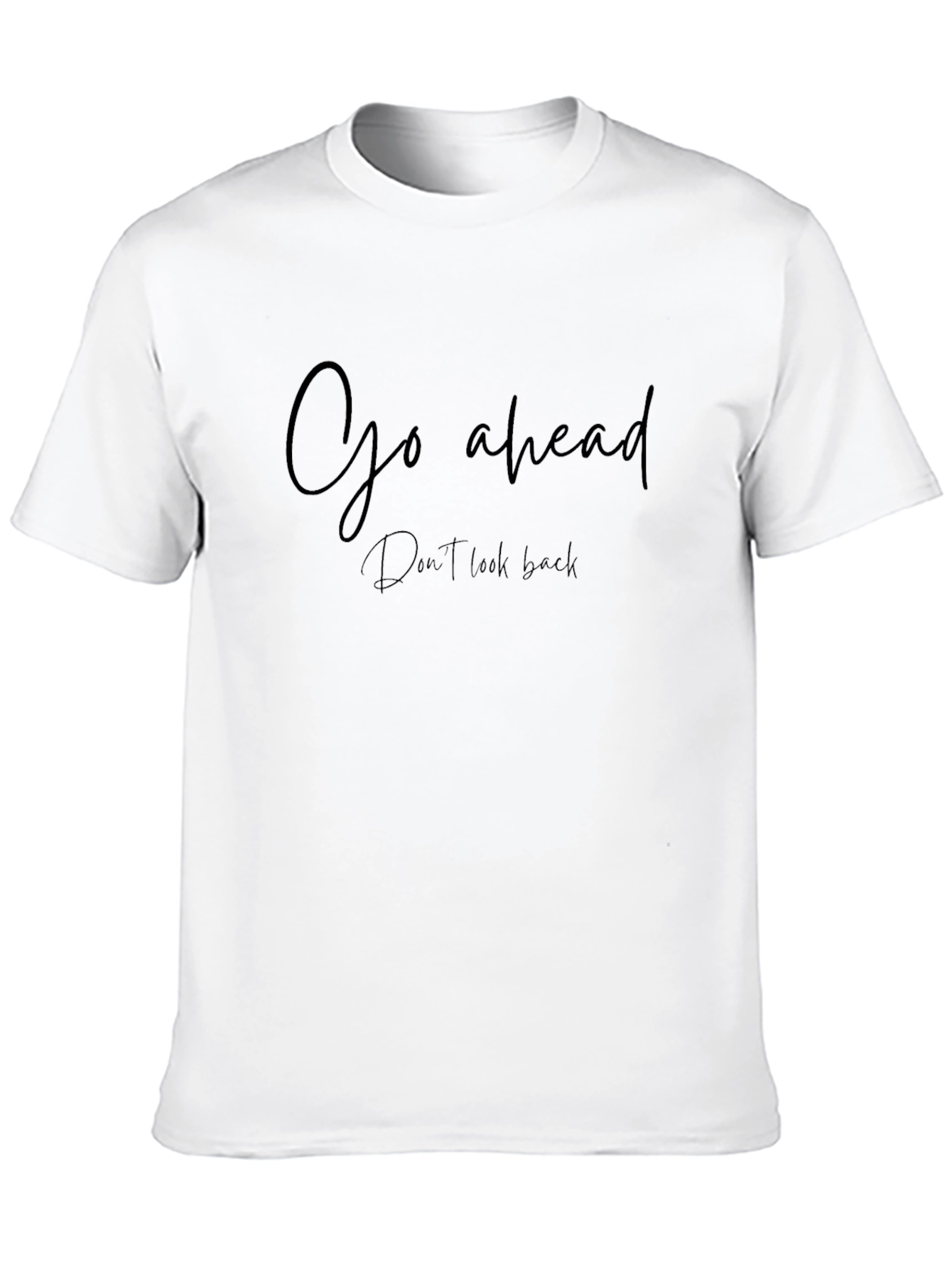Go Ahead Graphic Tee - Motivational Black T-Shirt