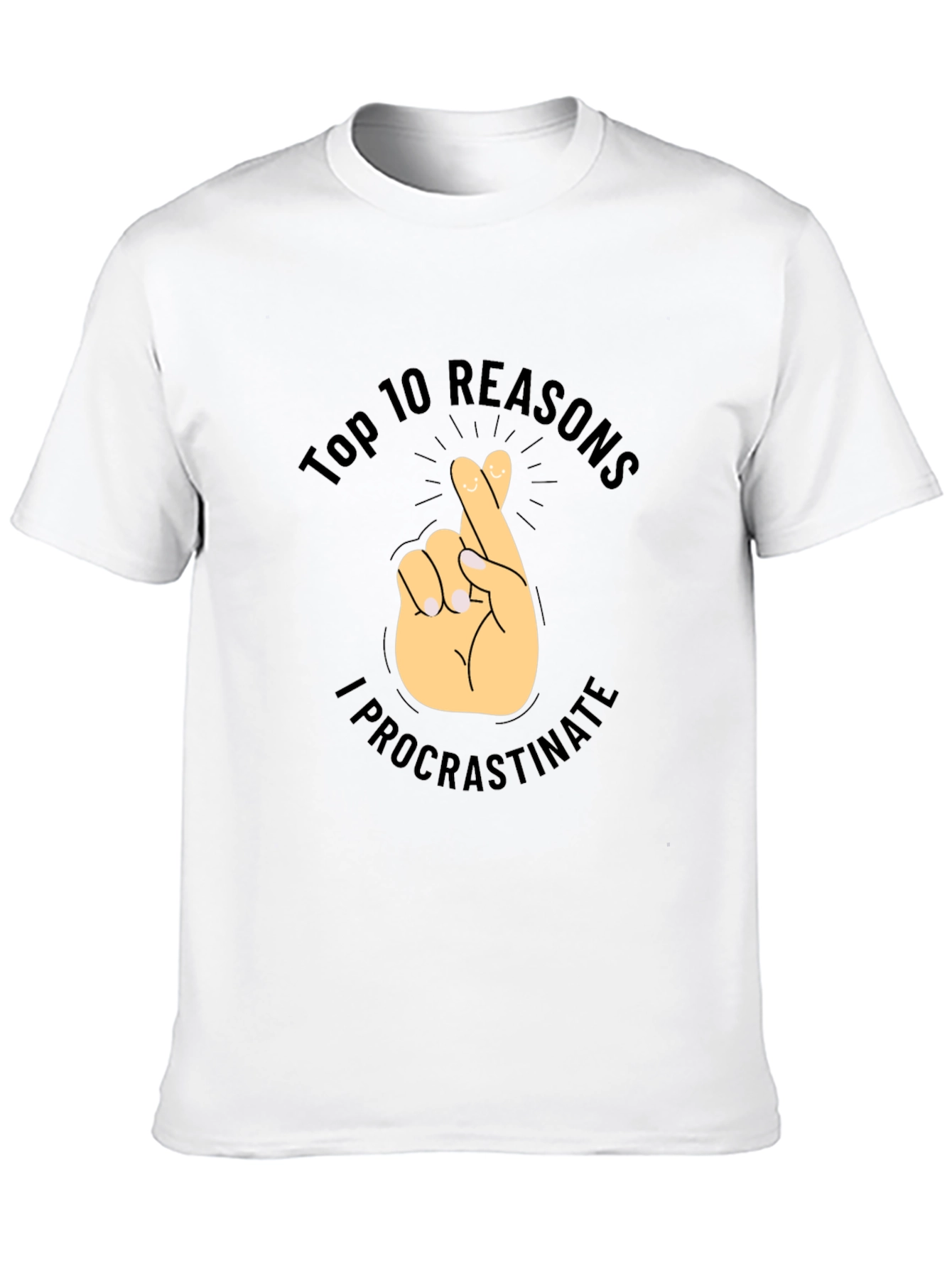 Top 10 Reasons I Procrastinate T-Shirt - Novelty Tee