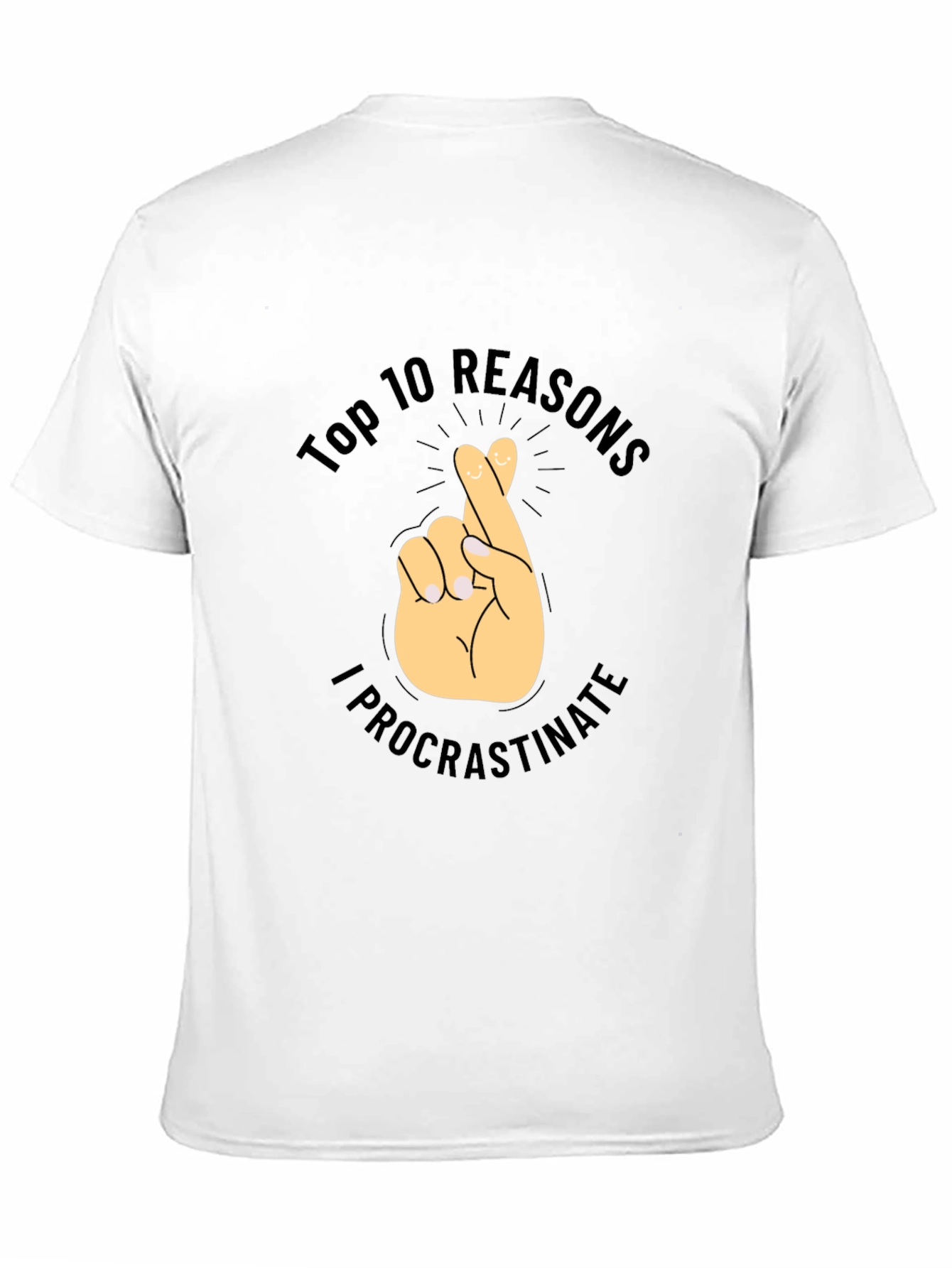 Top 10 Reasons I Procrastinate T-Shirt - Novelty Tee