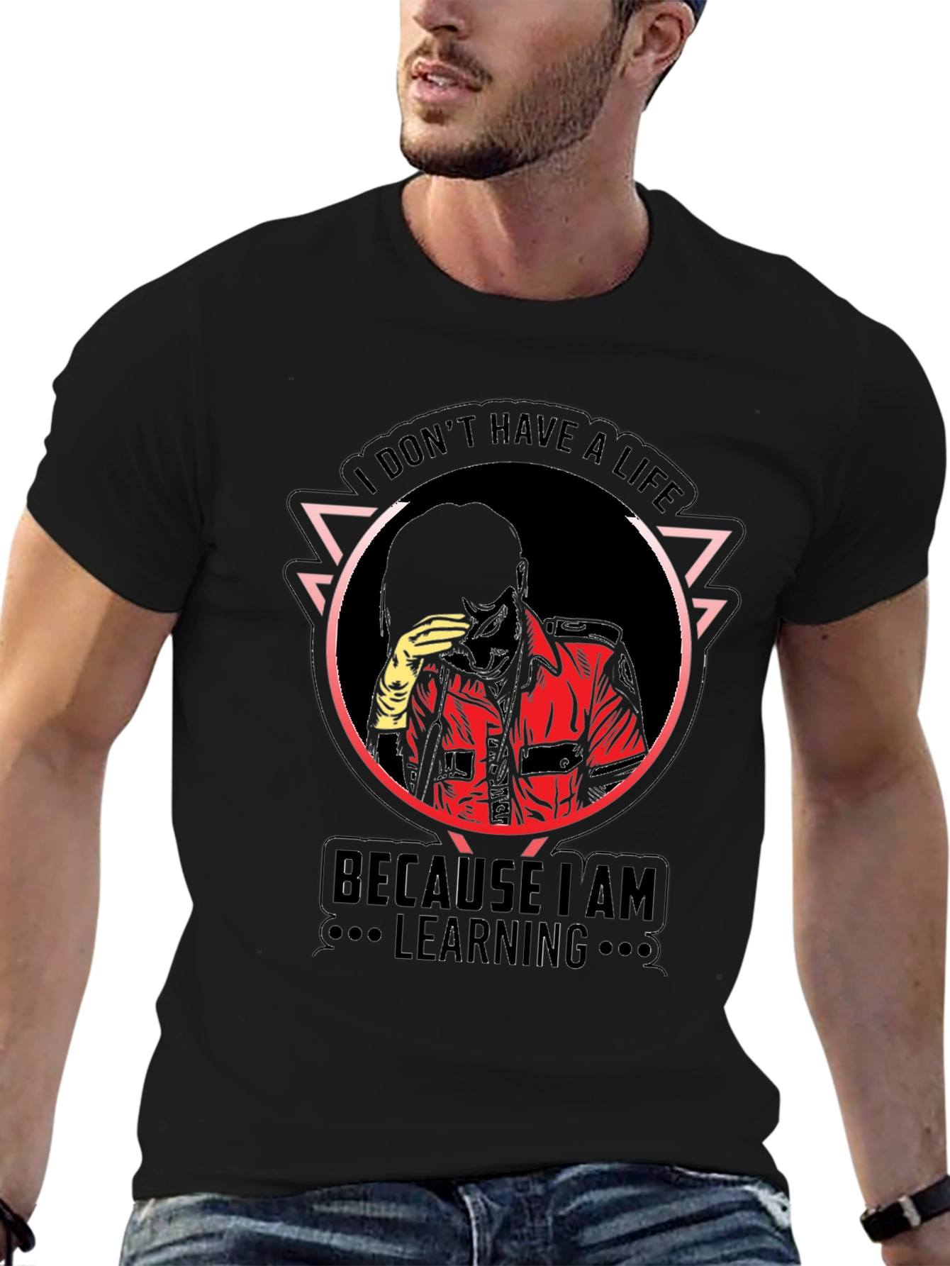 I Dont Have a Life Black T-Shirt