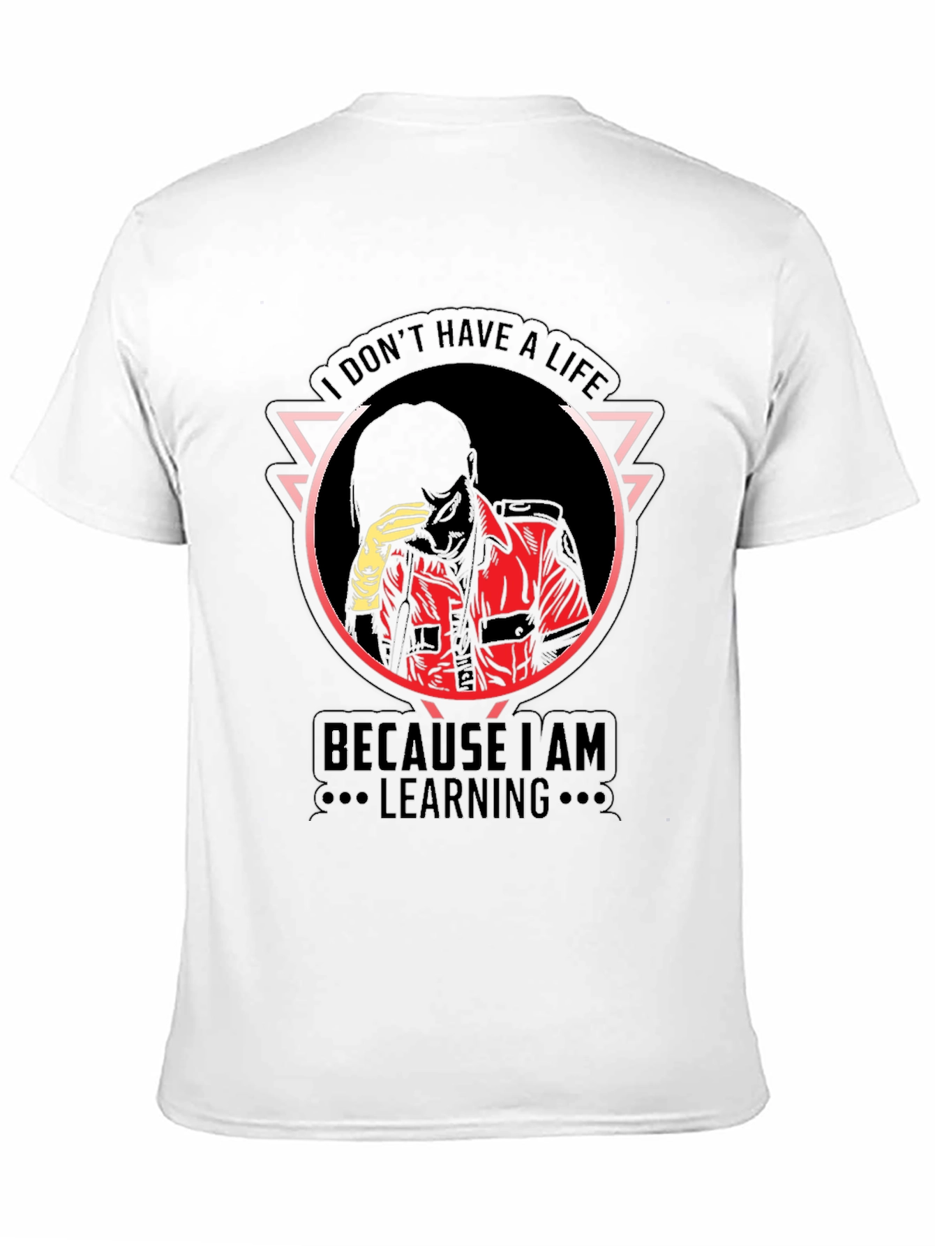 I Dont Have a Life Black T-Shirt