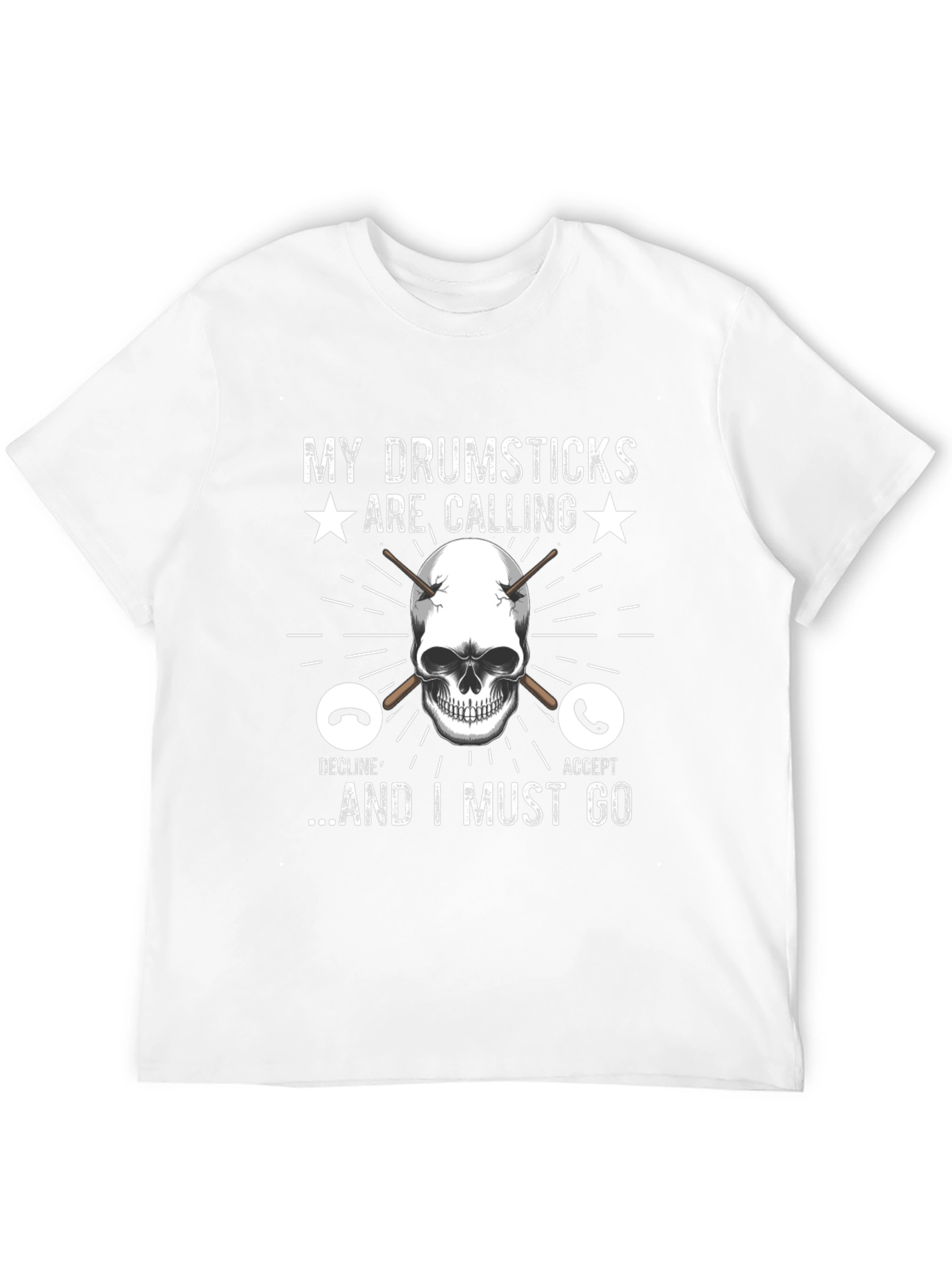My Drumsticks Are Calling T-Shirt