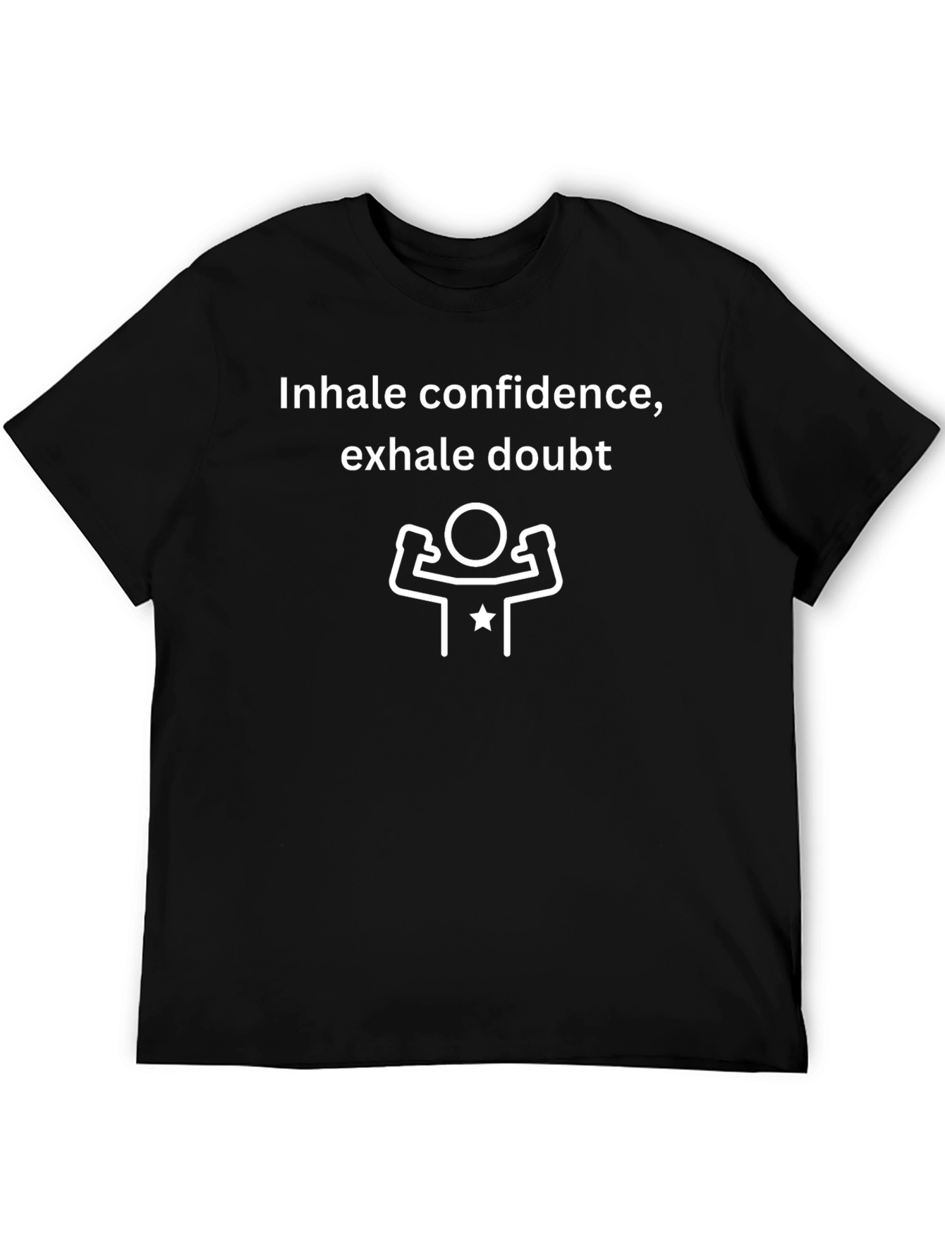 Inhale Confidence Exhale Doubt Black T-Shirt