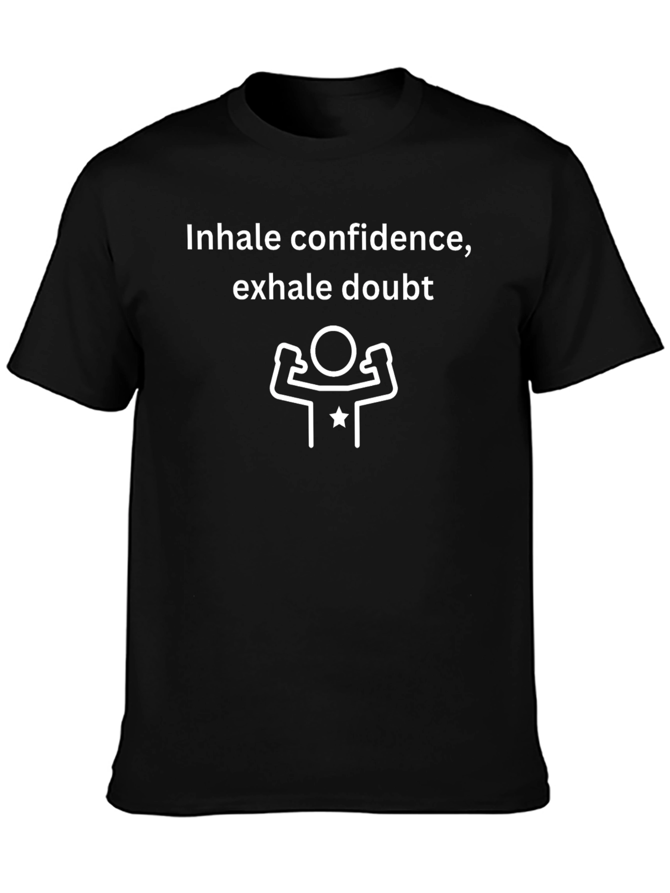 Inhale Confidence Exhale Doubt Black T-Shirt