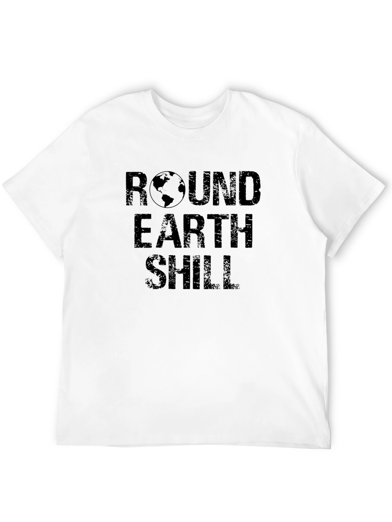Round Earth Shill T-Shirt - Conspiracy Theory Tee